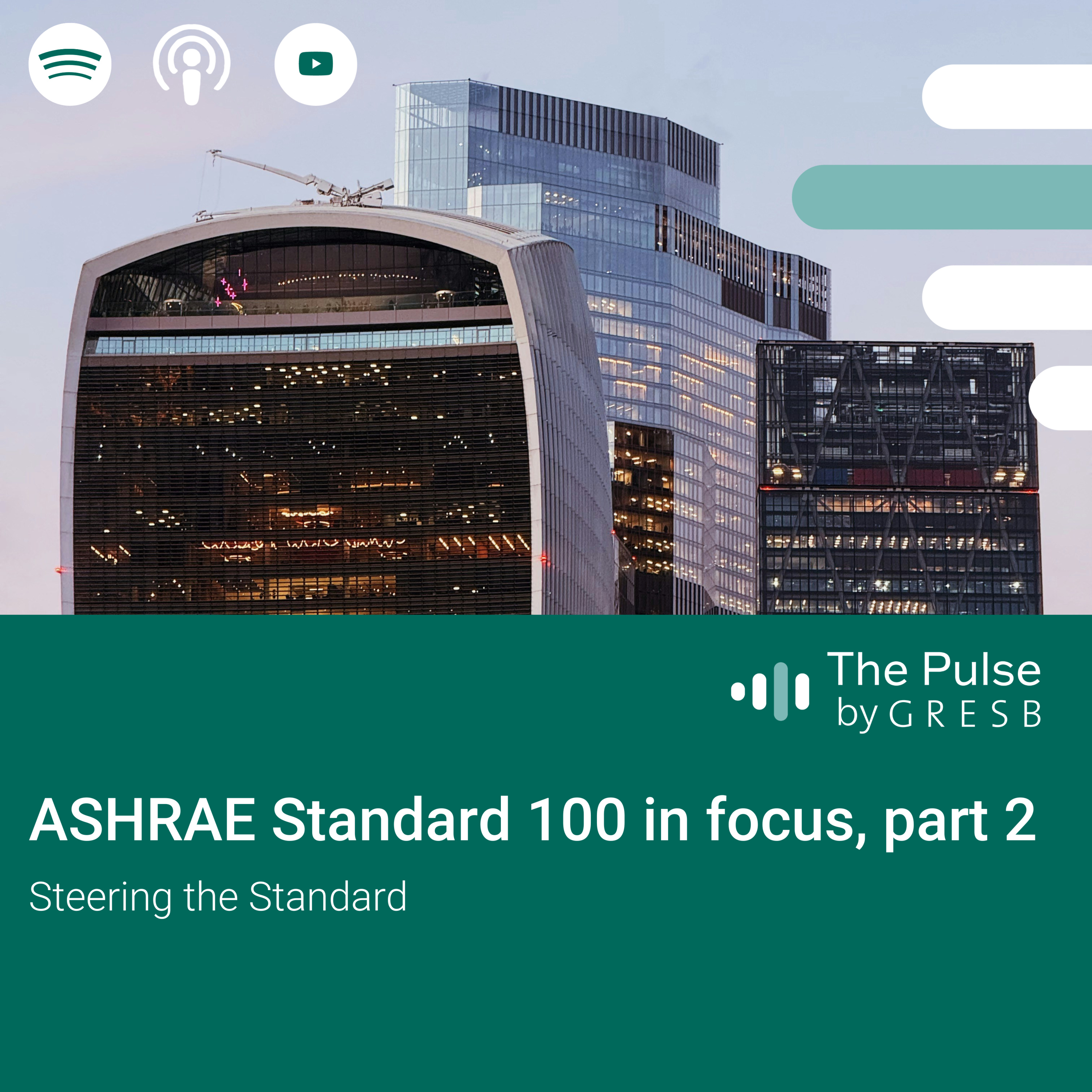 ASHRAE Standard 100 in focus, part 2: Steering the Standard