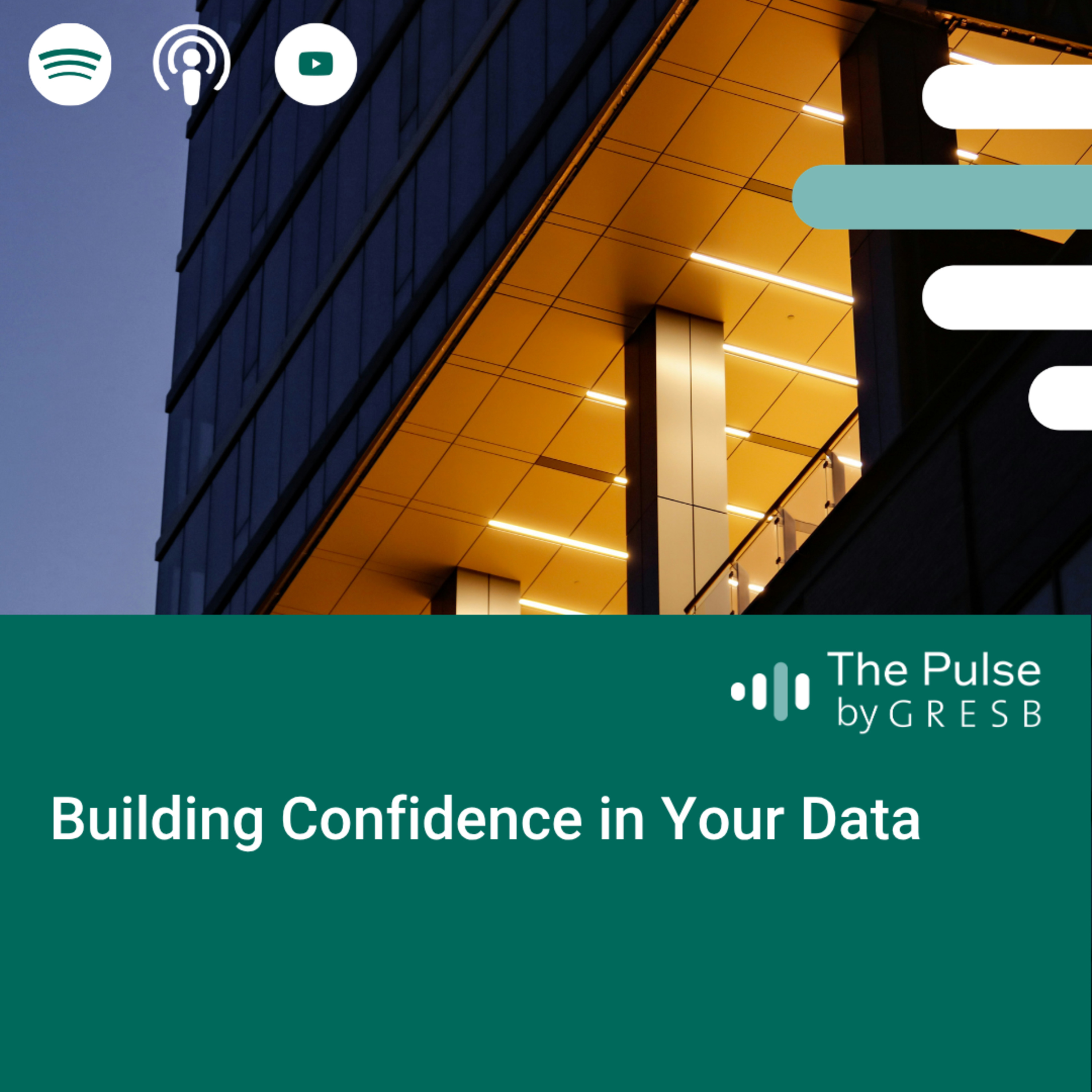 Building Confidence in Your Data | The Pulse by GRESB