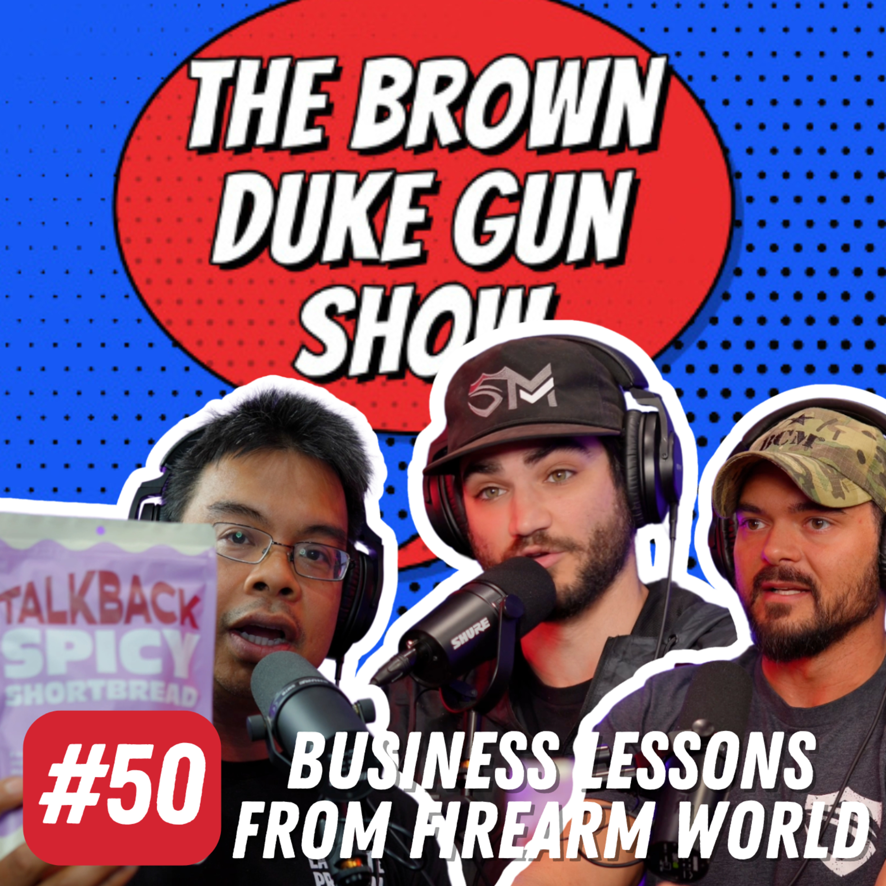 BDGS: #050 - Starting a Firearms Business: What We Wish We Knew episode artwork