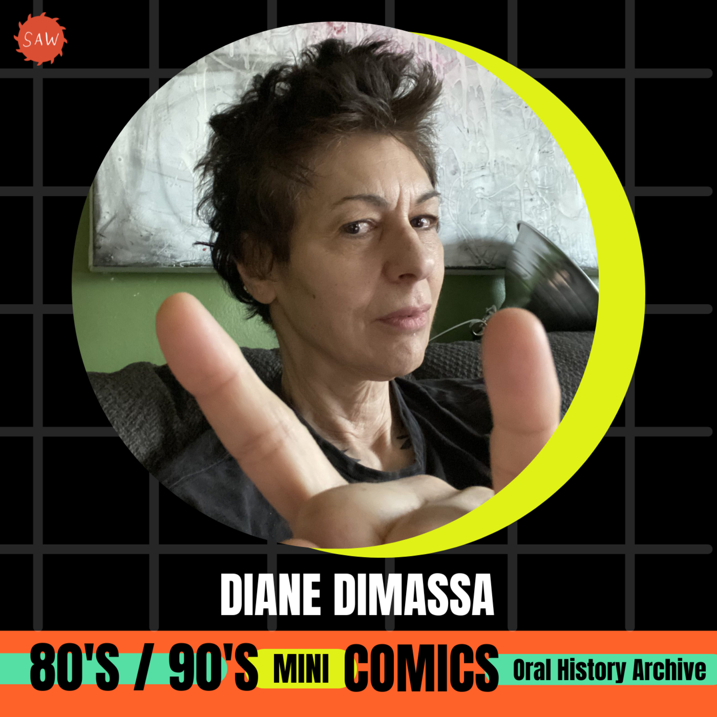 Diane DiMassa - 90s Mini-Comics Oral History Archives episode artwork