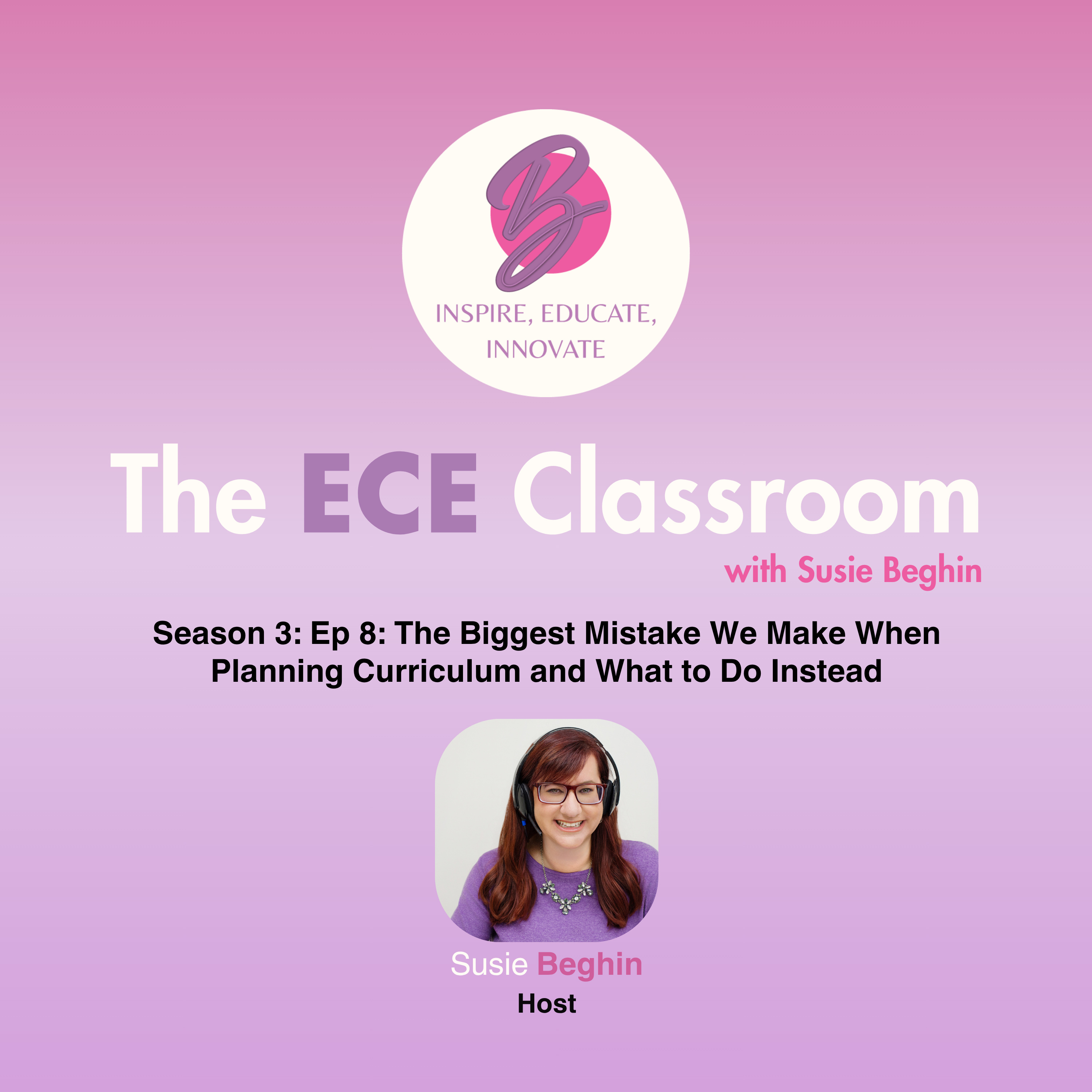 S03 Ep. 8: The Biggest Mistake We Make When Planning Curriculum and What to Do Instead episode artwork