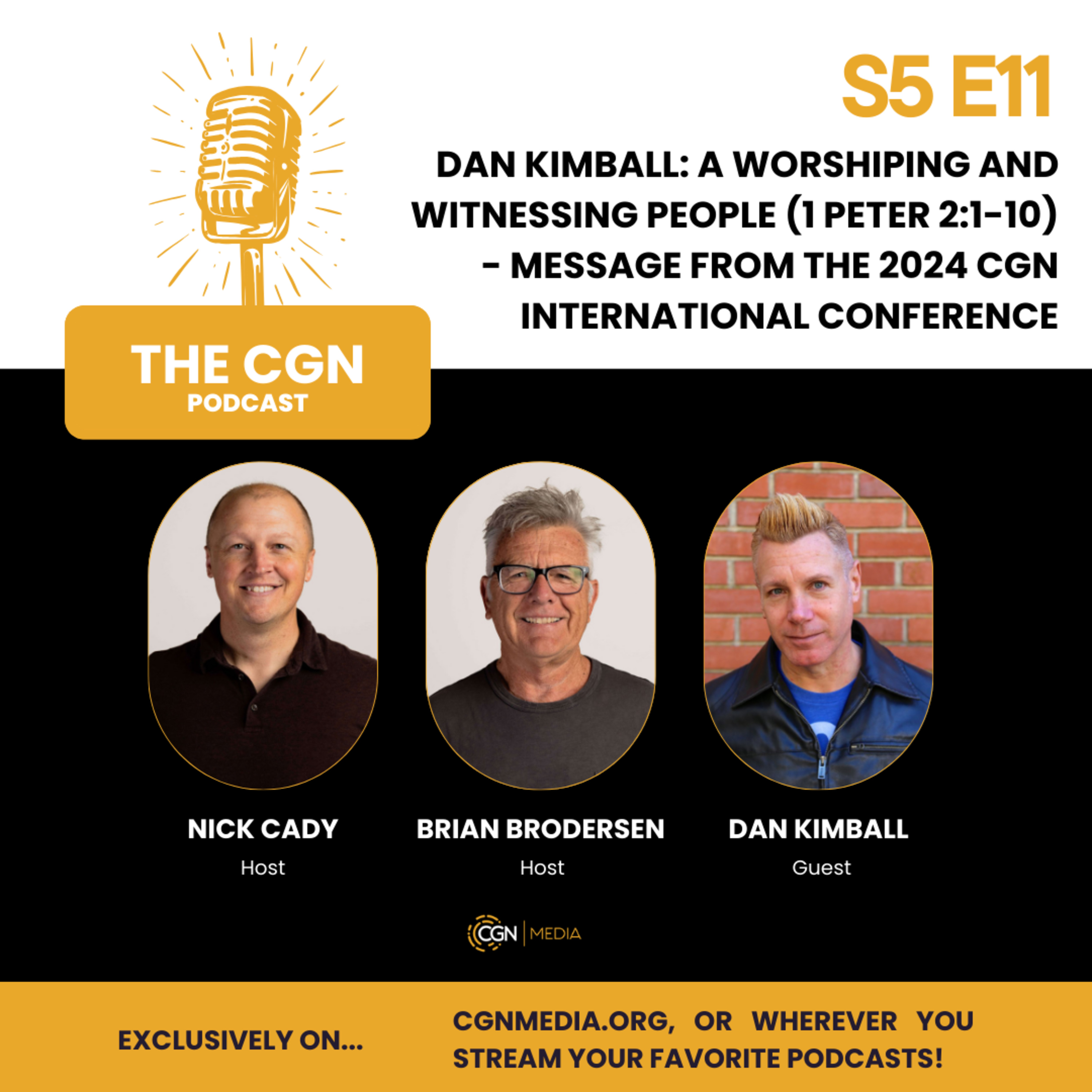 Dan Kimball: A Worshiping and Witnessing People (1 Peter 2:1-10) - Message from the 2024 CGN International Conference episode artwork