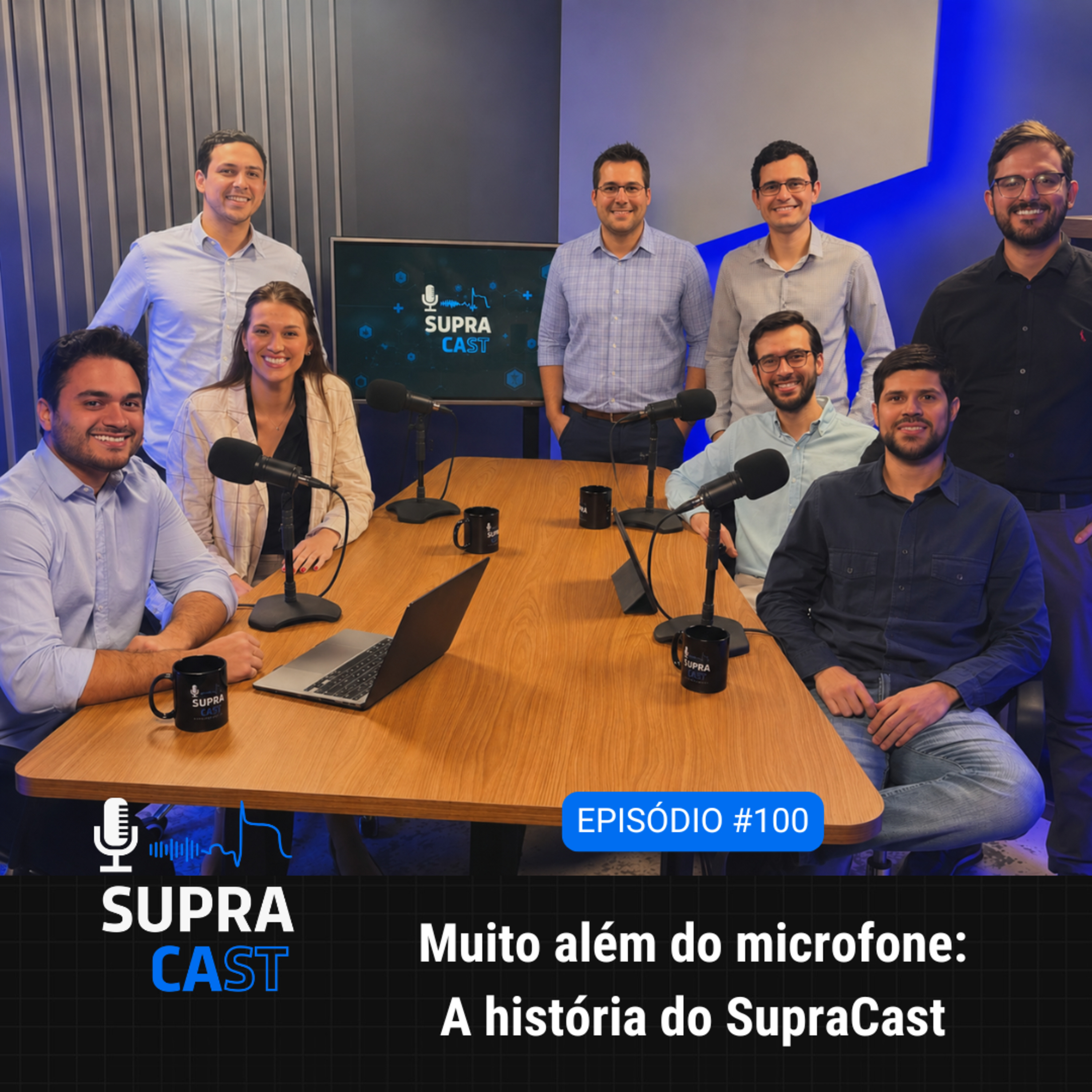100. Muito além do microfone: A história do SupraCast episode artwork