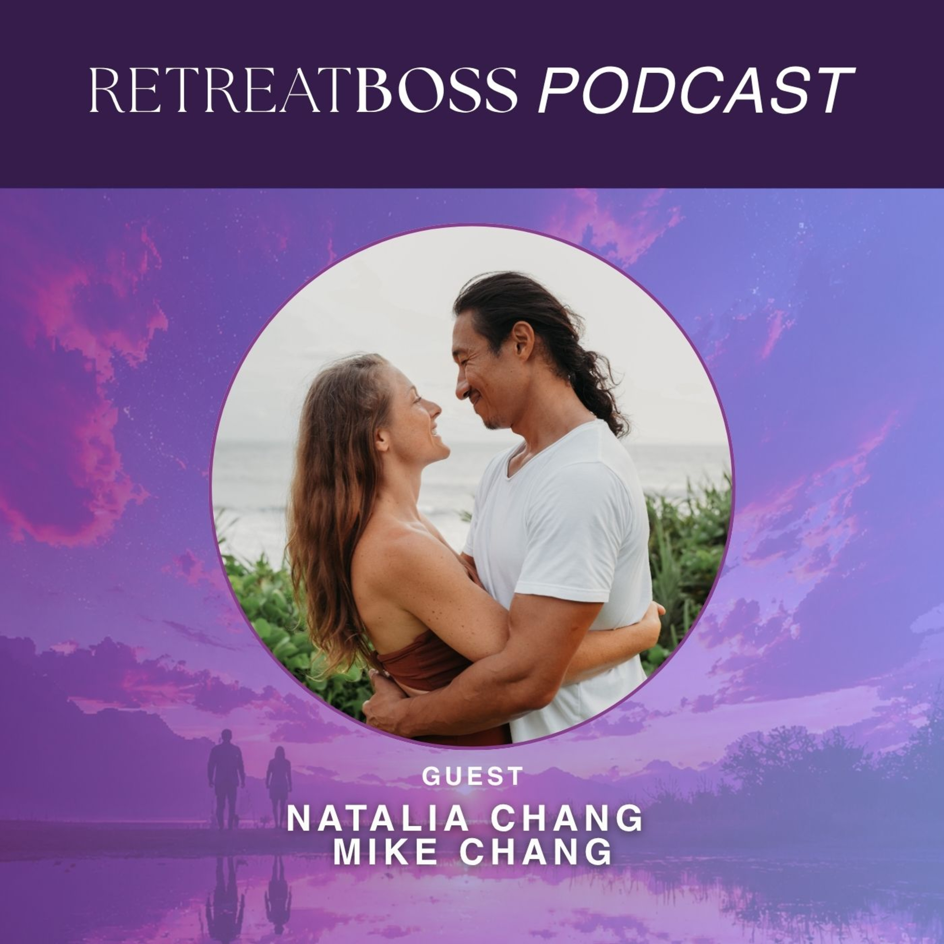 Mike and Nathalia Chang: Love, Flow60, and Building a Life That Moves Together episode artwork