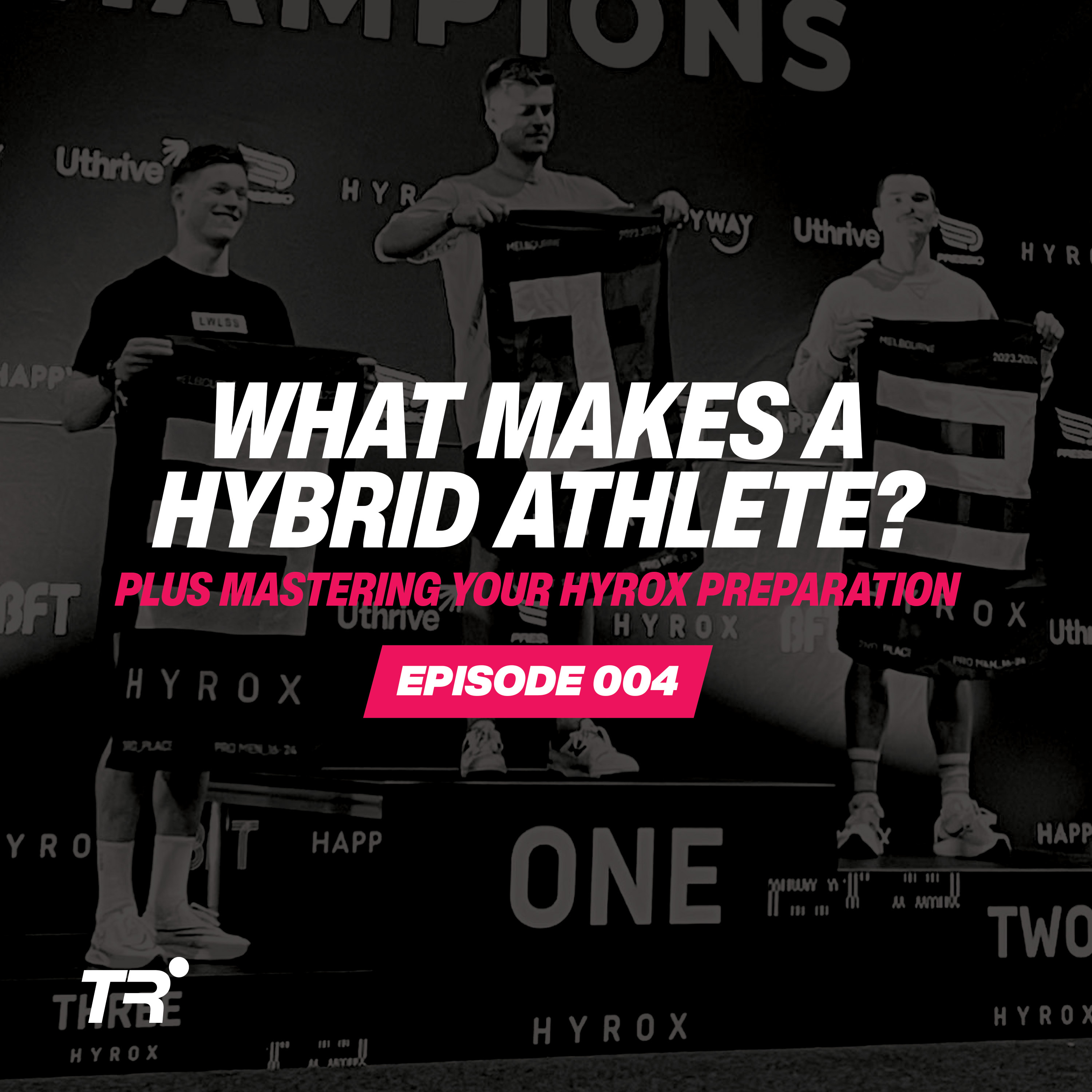 TrainHybrd Podcast for the Hybrid Athlete