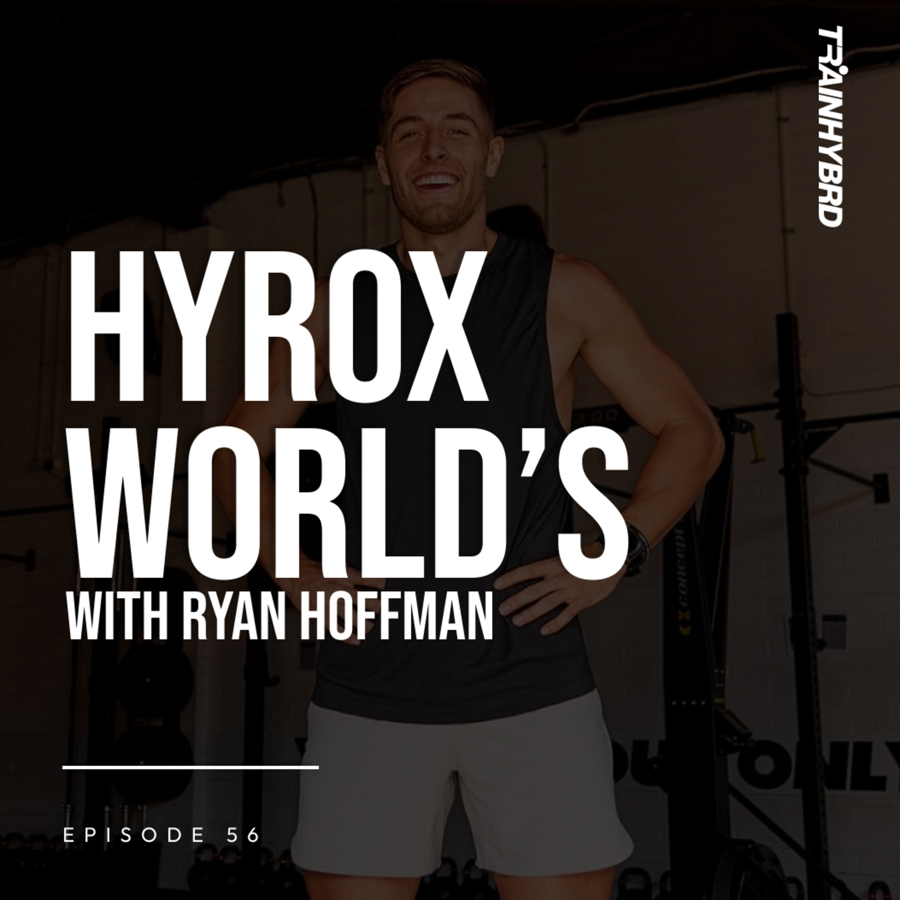 TrainHybrd Podcast for the Hybrid Athlete
