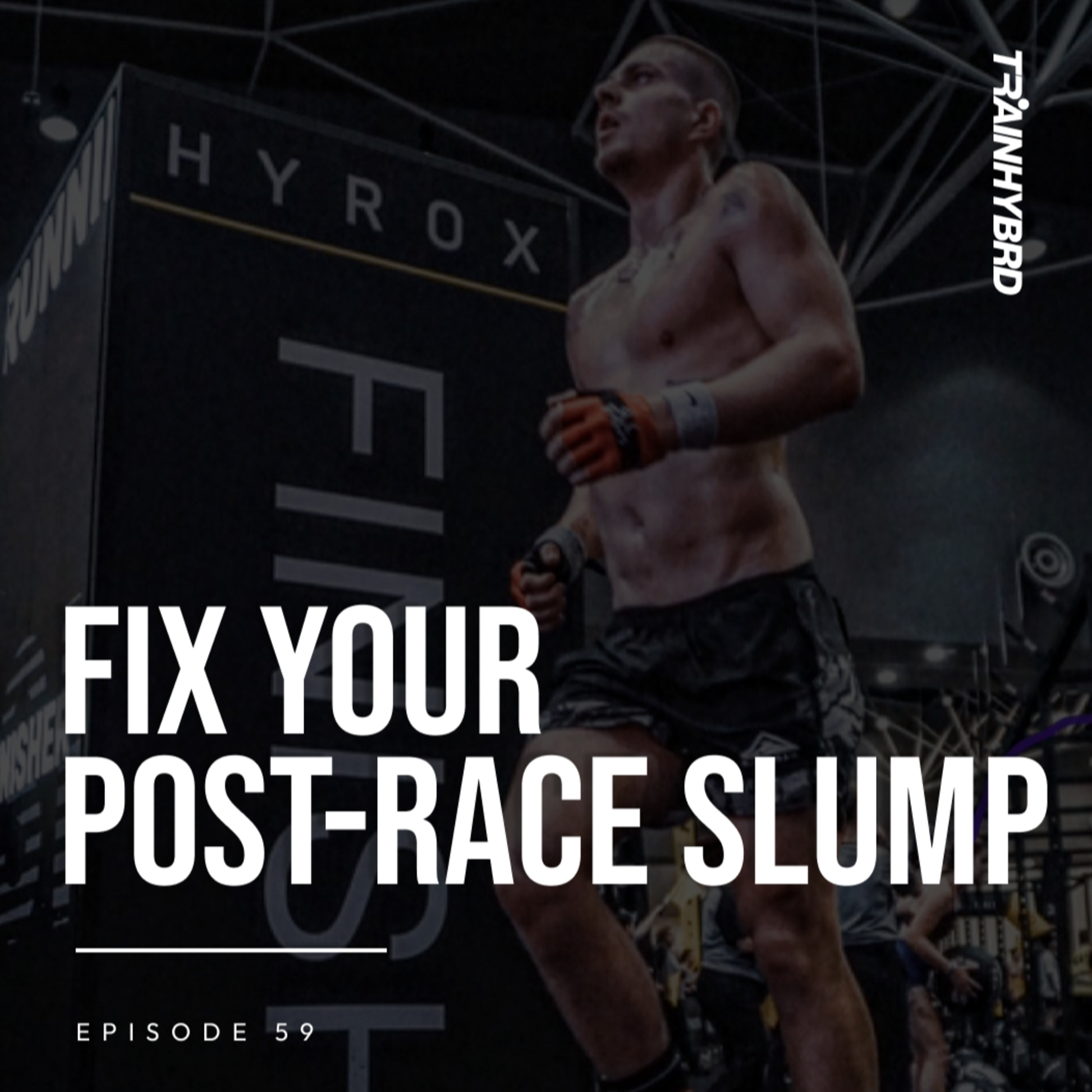 TrainHybrd Podcast for the Hybrid Athlete