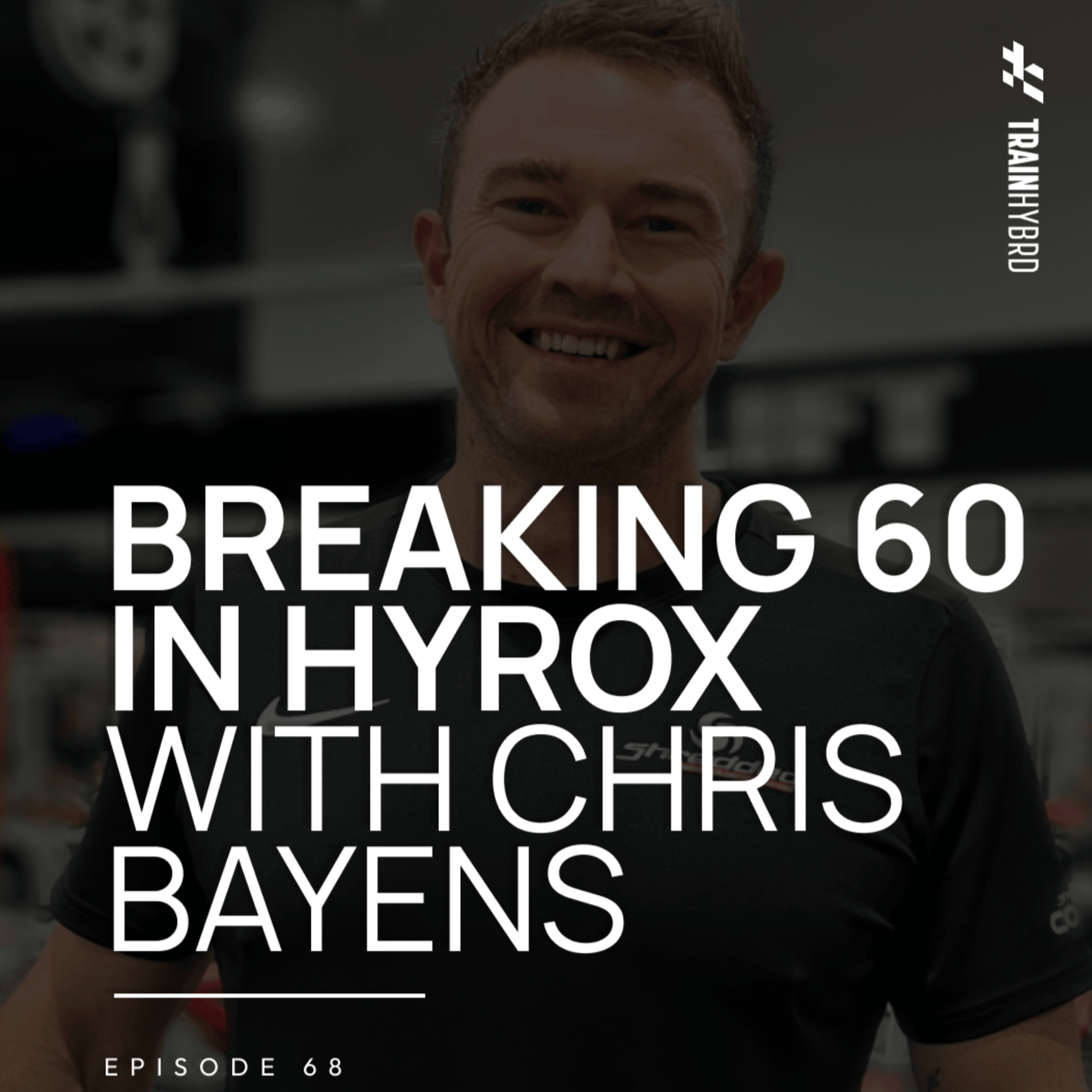 TrainHybrd Podcast - Hyrox, Hybrid Training, Running & Endurance