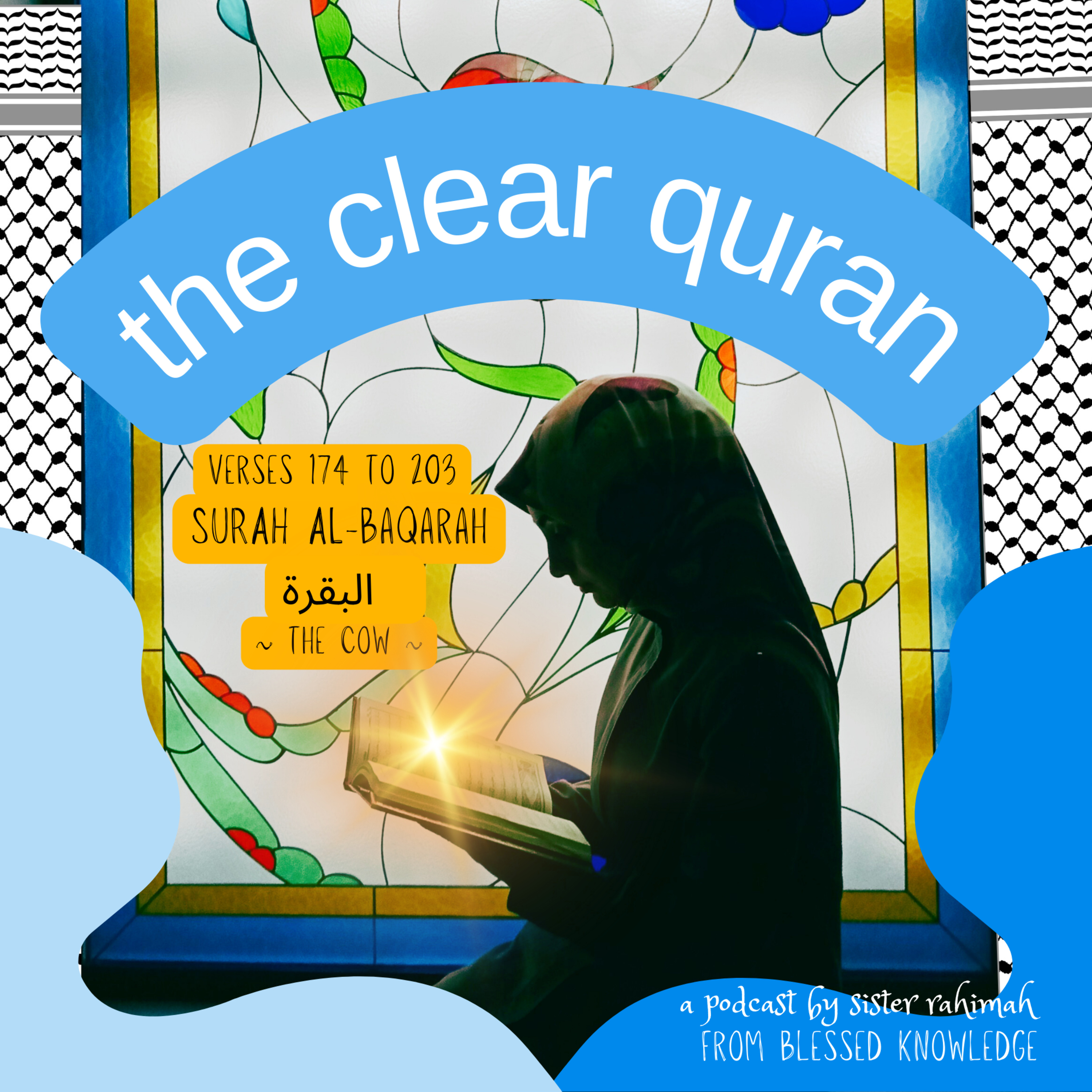 2-7. The Cow (Al-Baqarah الْبَقَرة ) verses 174 to 203 episode artwork