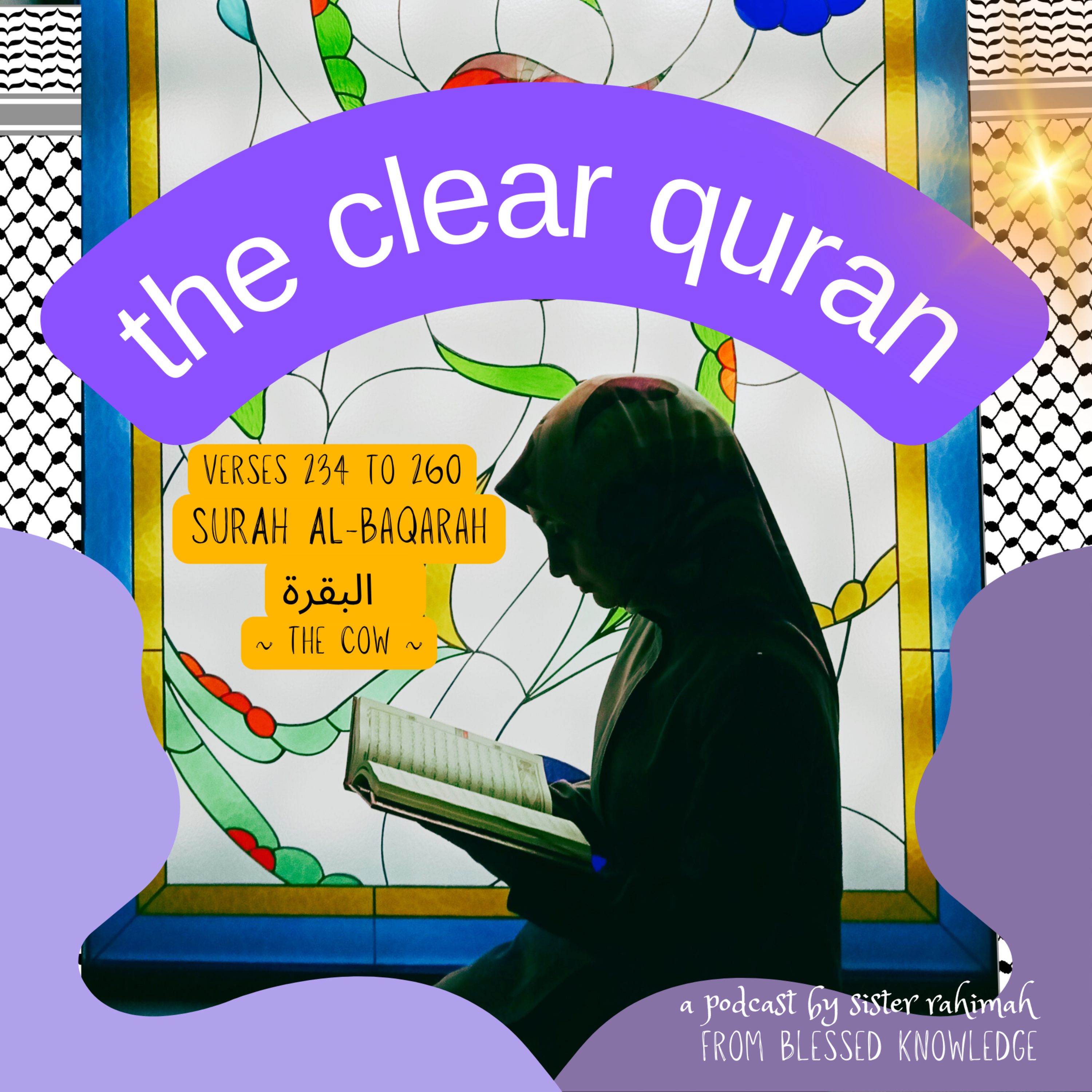 2-9. The Cow (Al-Baqarah الْبَقَرة ) verses 234 to 260 episode artwork