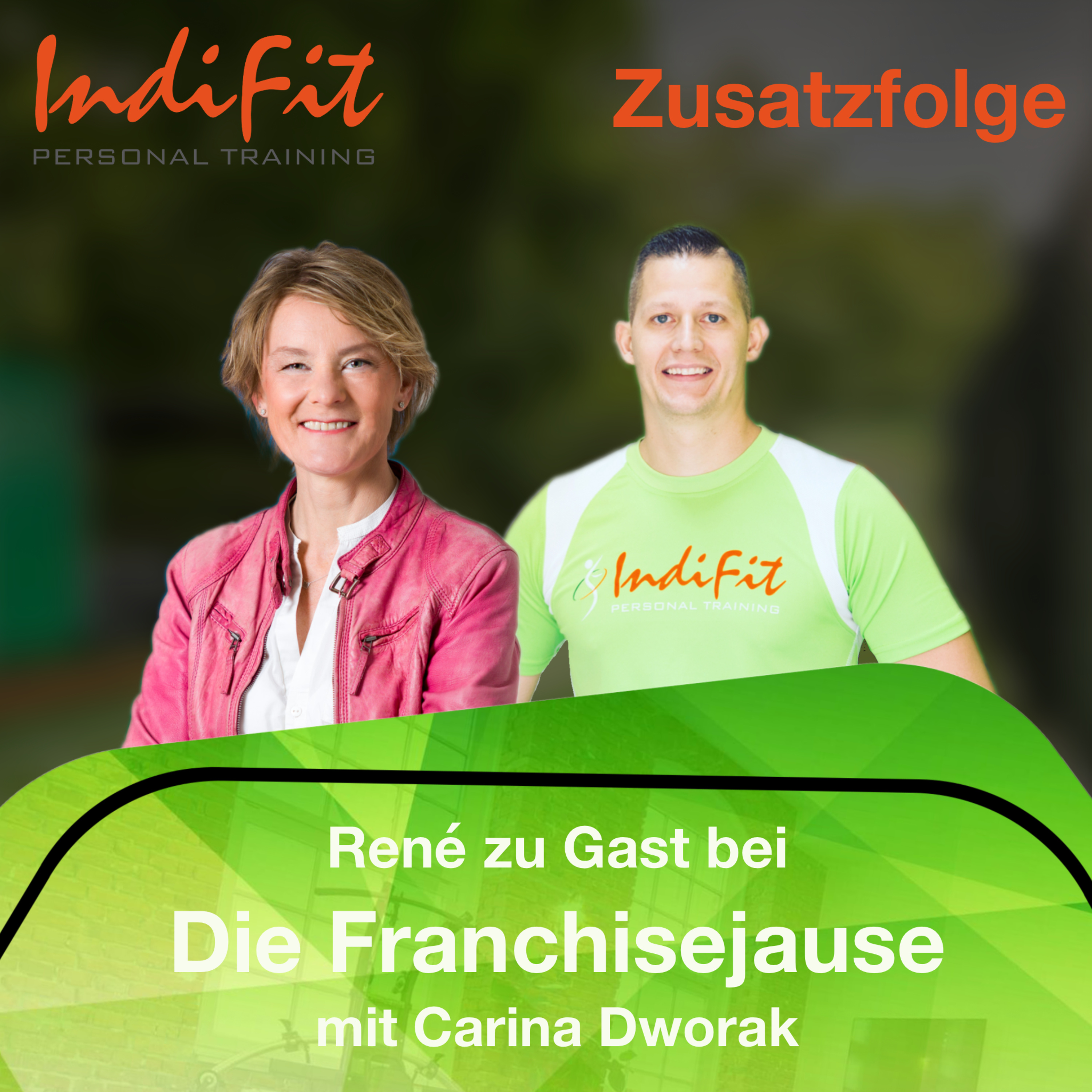 Zusatzfolge: "René zu Gast bei "Die Franchisejause mit Carina Dworak" episode artwork