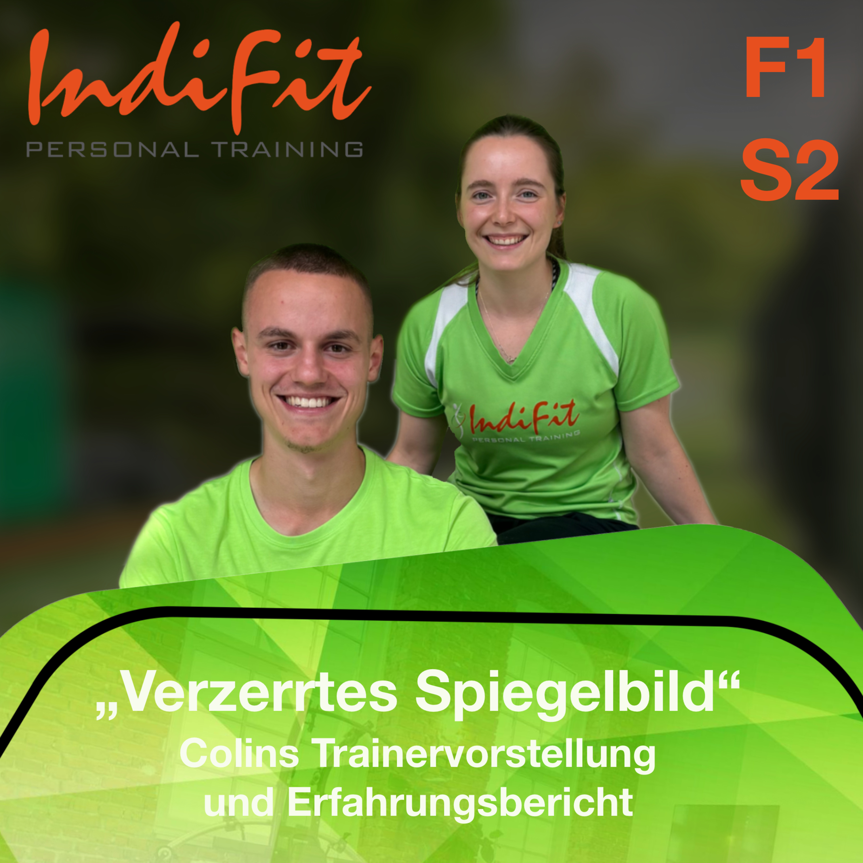 F1 S2: „Verzerrtes Spiegelbild“ Colins Trainervorstellung und Erfahrungsbericht episode artwork