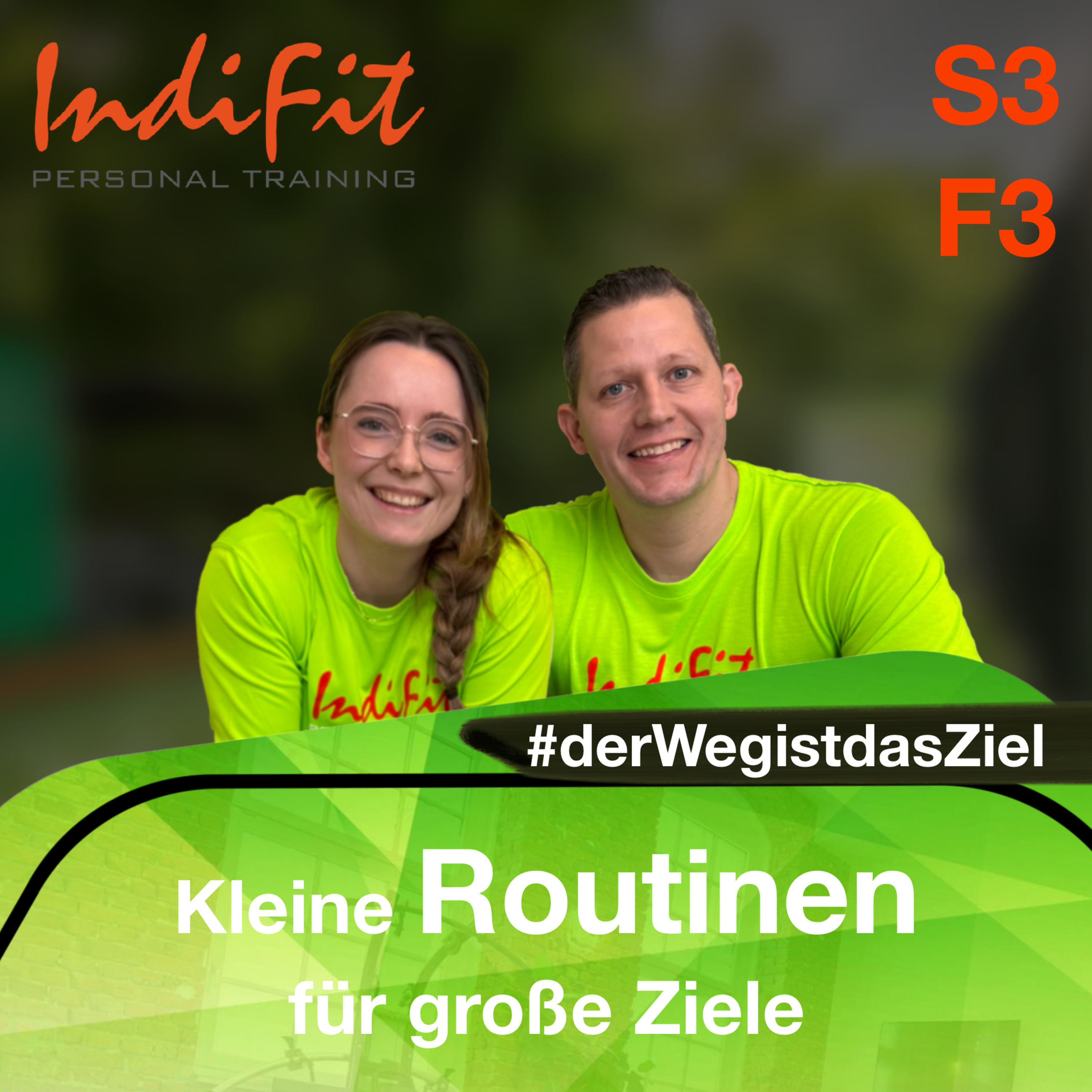 S3F3: "Kleine Routinen für große Ziele" episode artwork