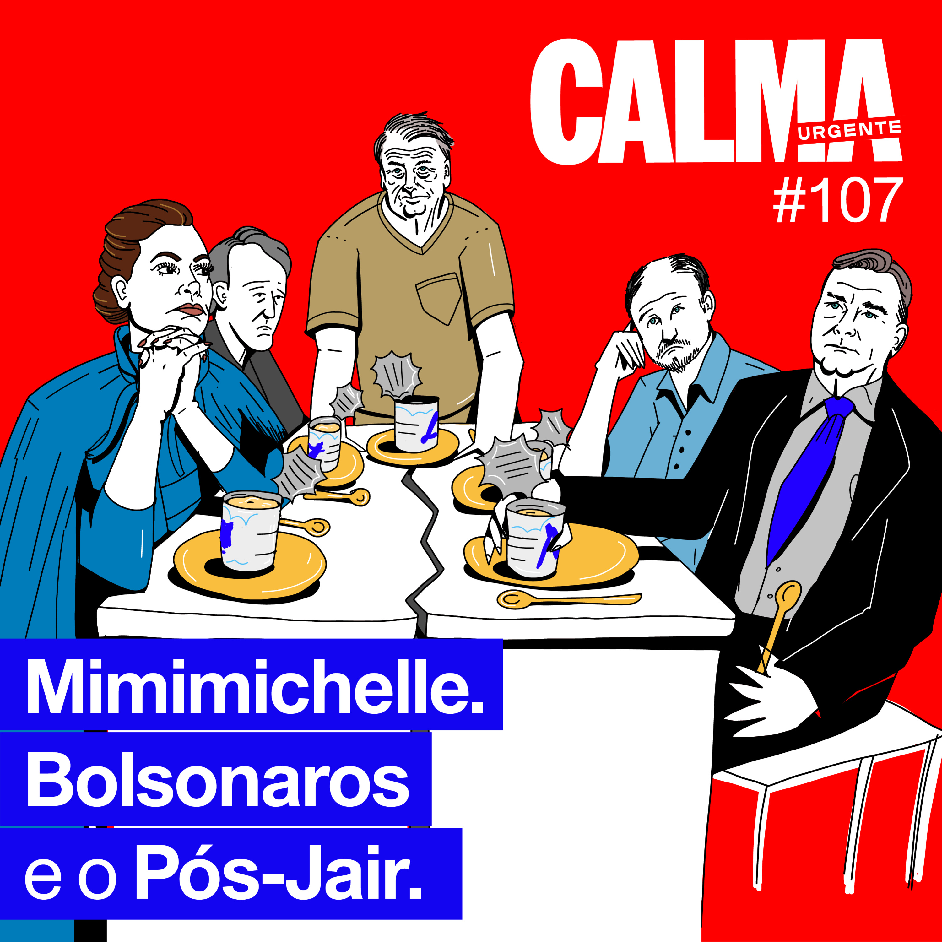 Mimimichelle. Bolsonaros e o Pós-Jair episode artwork
