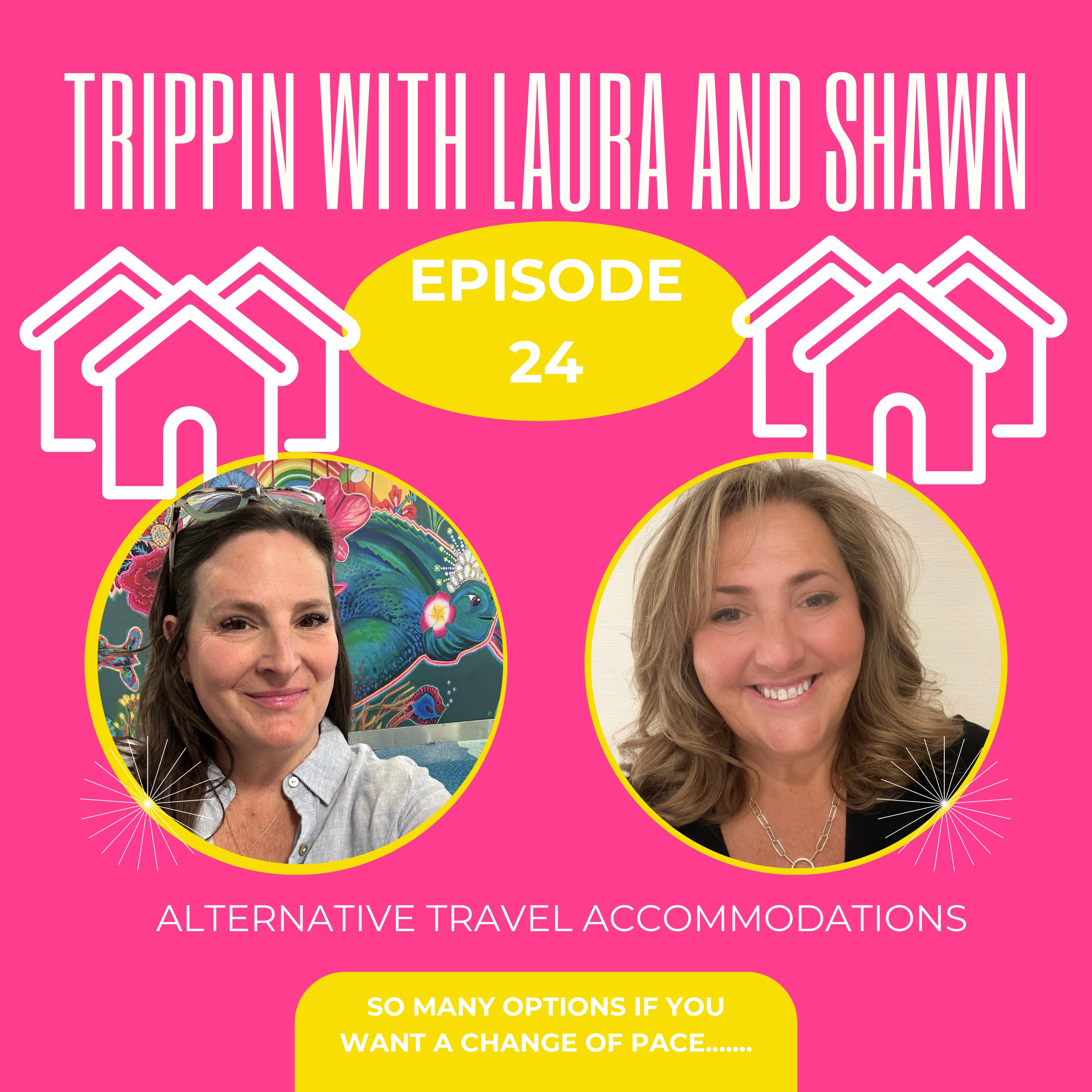 Trippin with Laura and Shawn