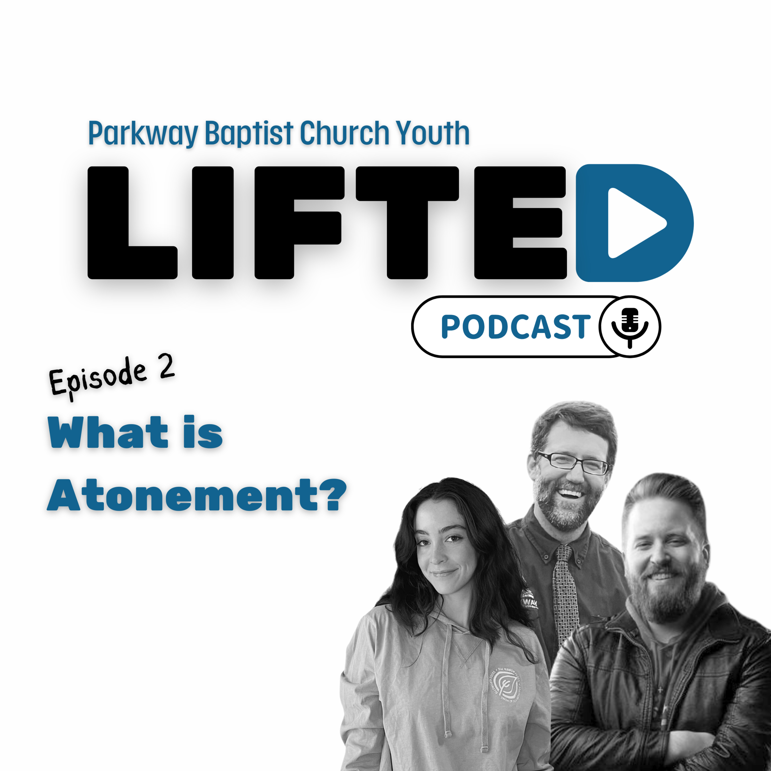 Lifted Podcast: PBC Smyrna