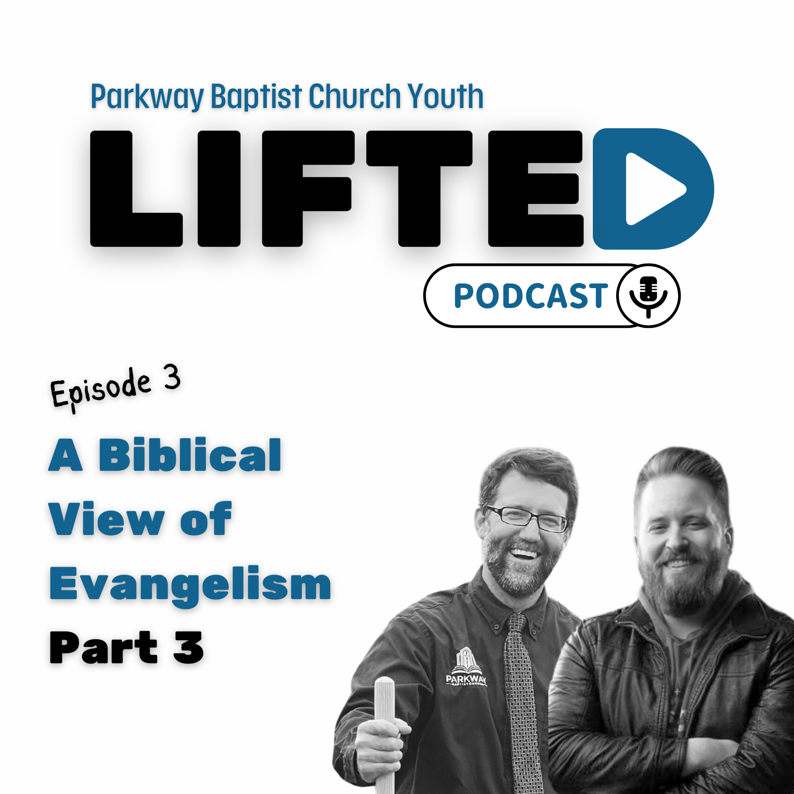 Lifted Podcast: PBC Smyrna