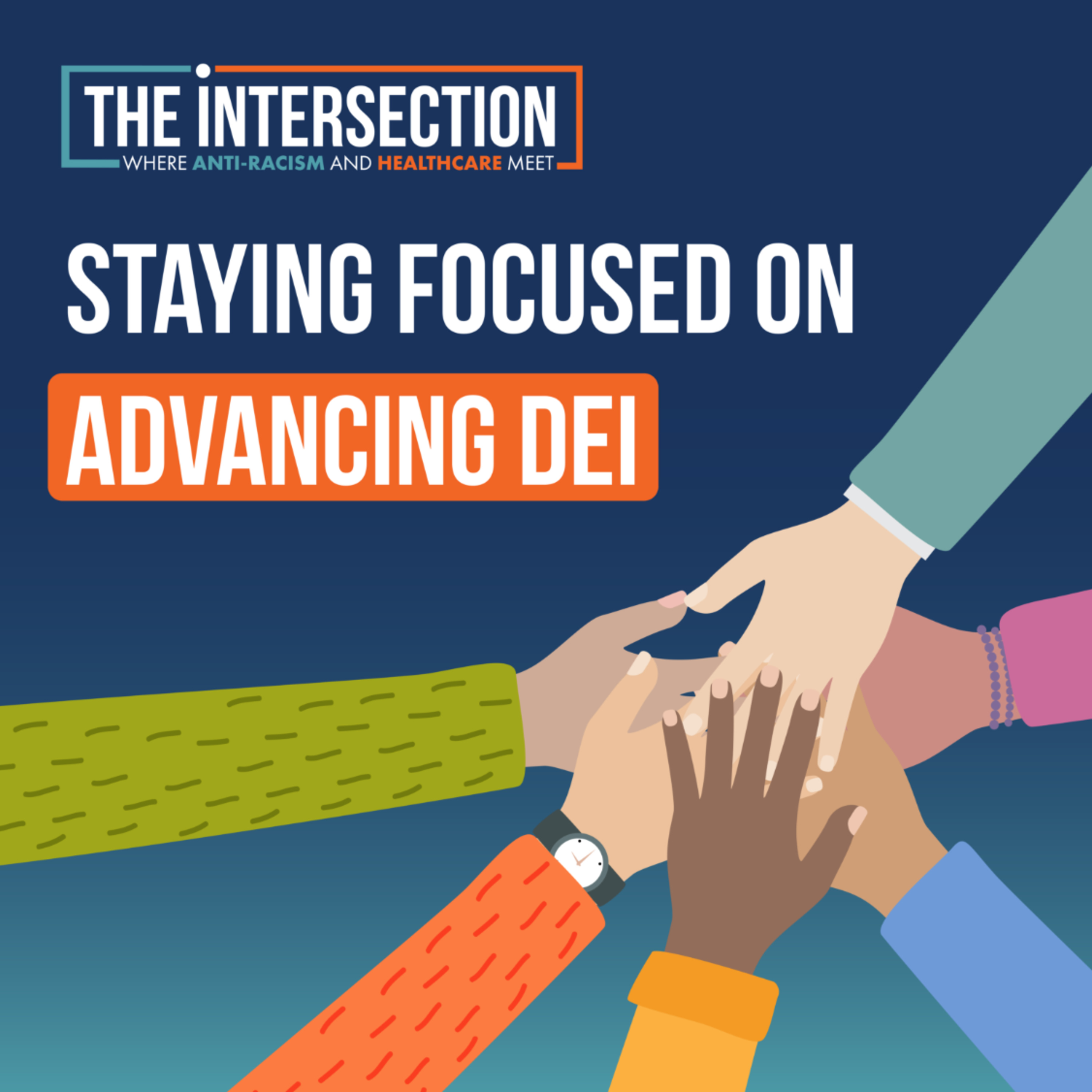 The Intersection: Where Anti-Racism and Healthcare Meet