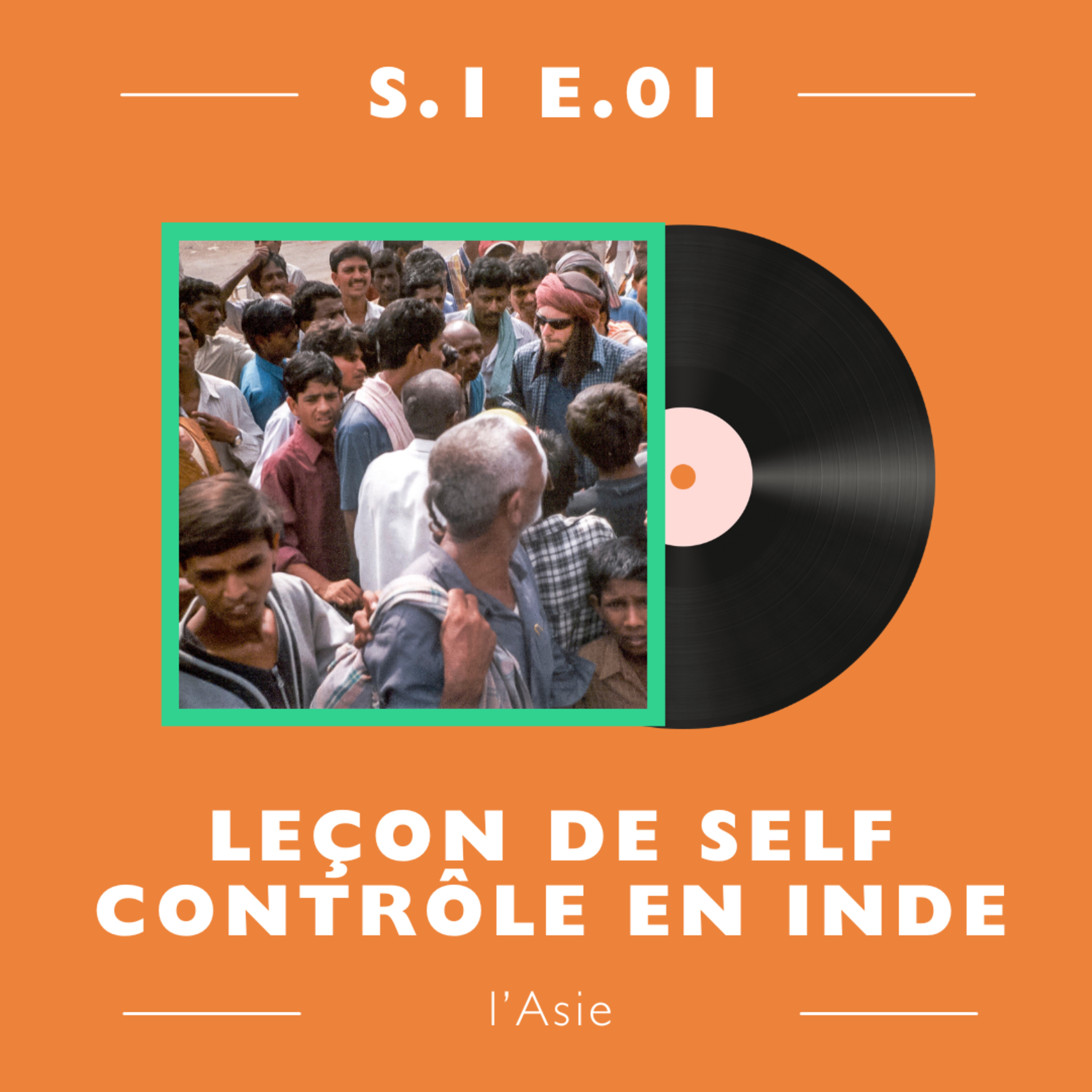 Leçon de self contrôle en Inde
