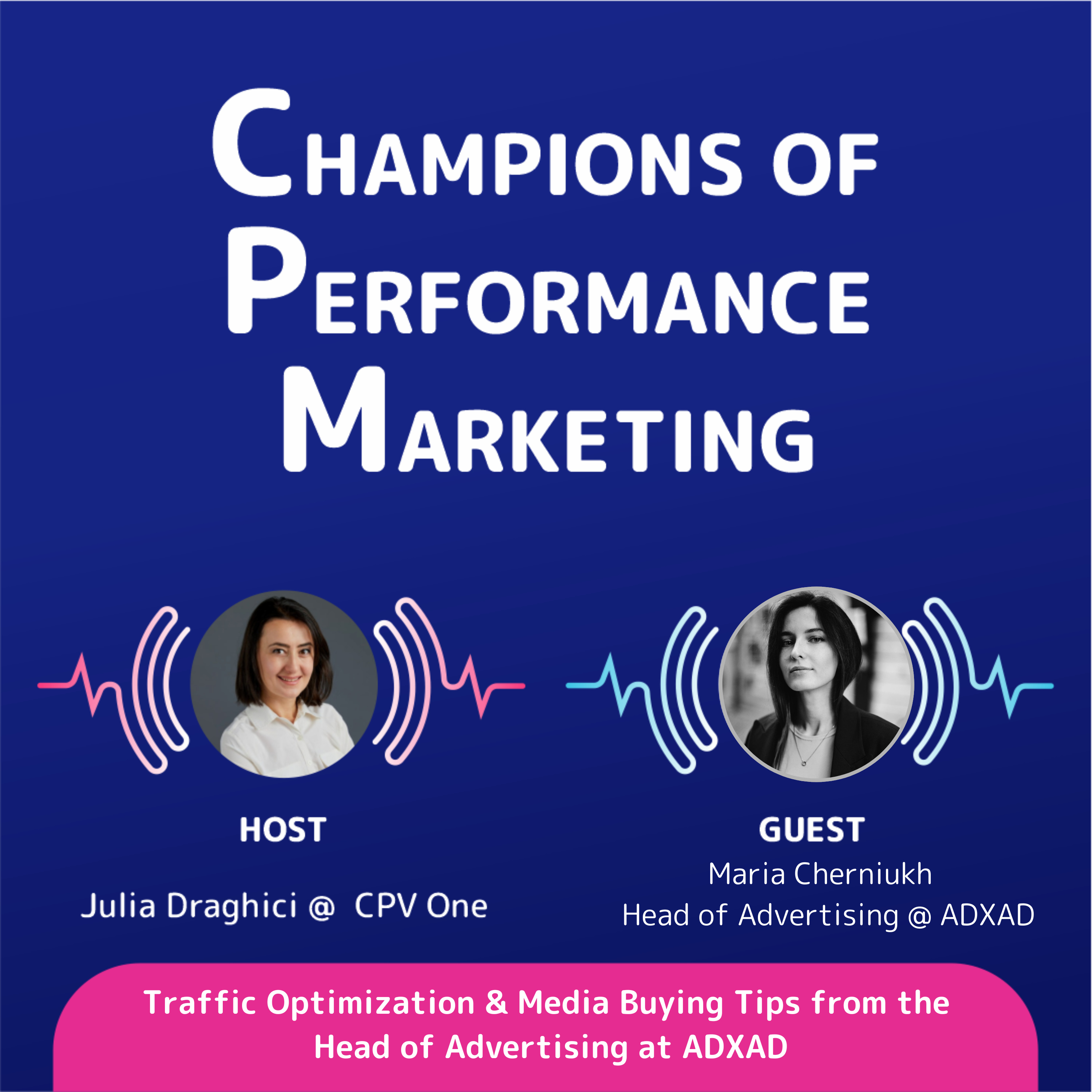 Traffic Optimization & Media Buying Tips from Maria Cherniukh, Head of Advertising at ADXAD
