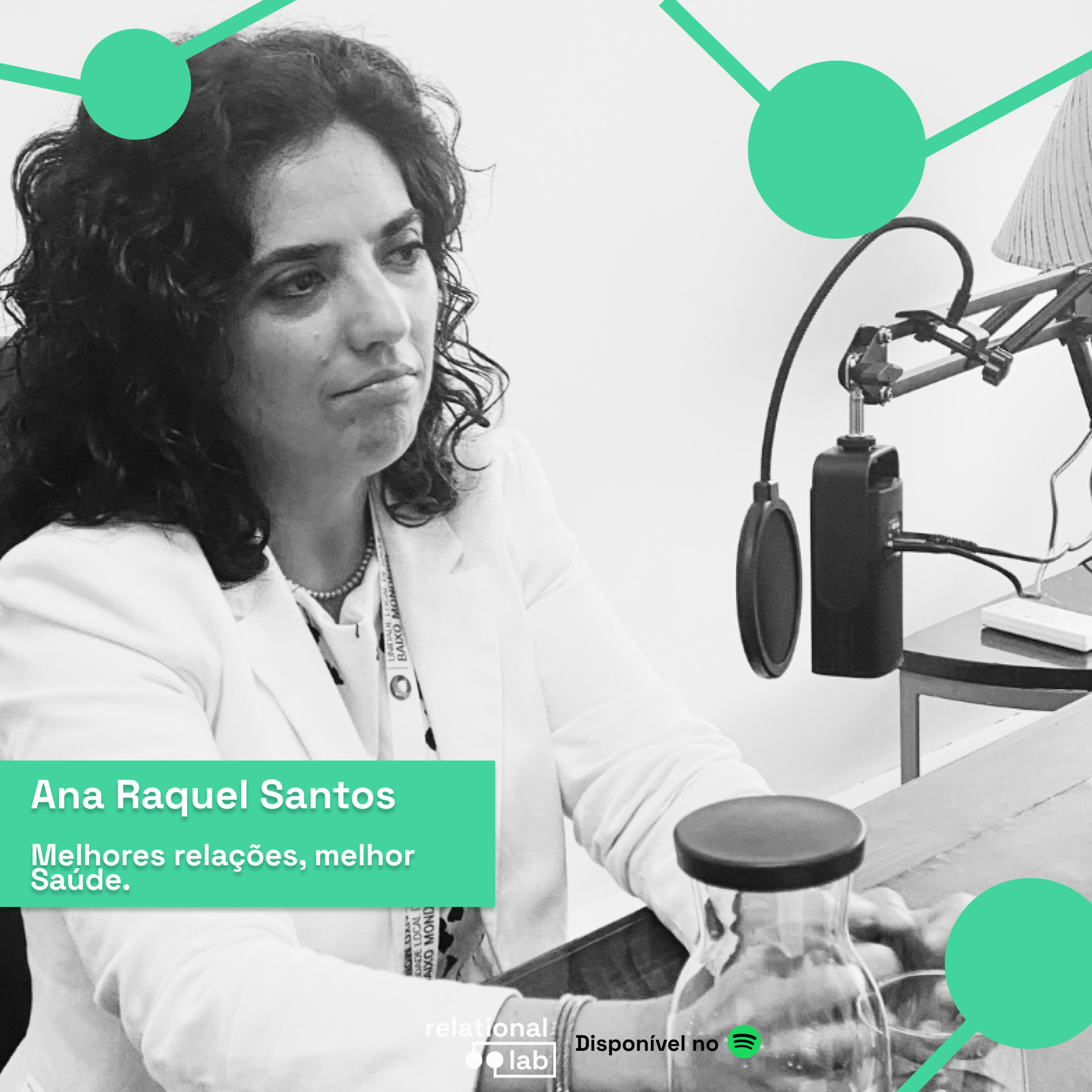 Ana Raquel Santos: A importância de uma base relacional sólida para que o sistema funcione como um todo episode artwork