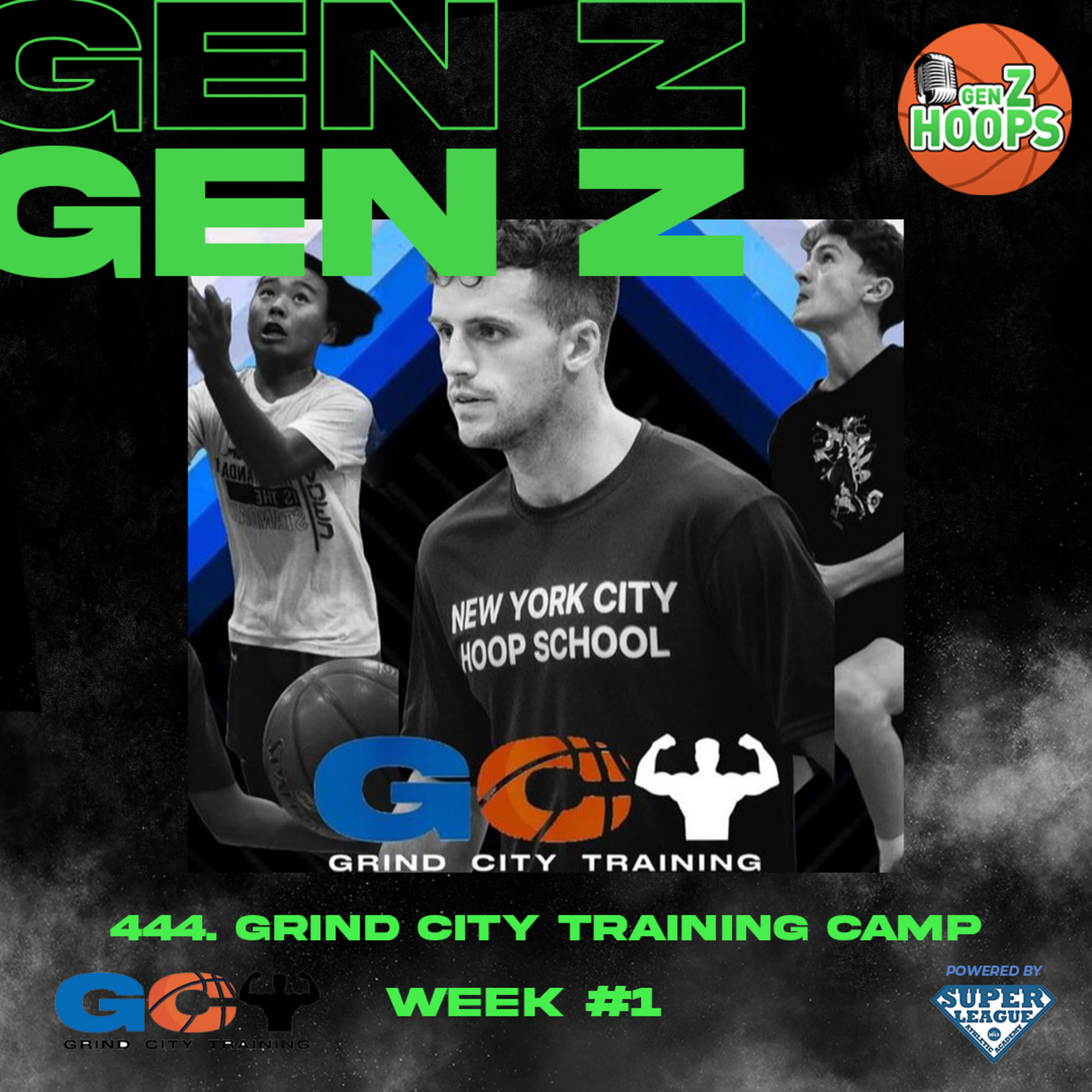 444. Grind City Training Camp - Week 1
