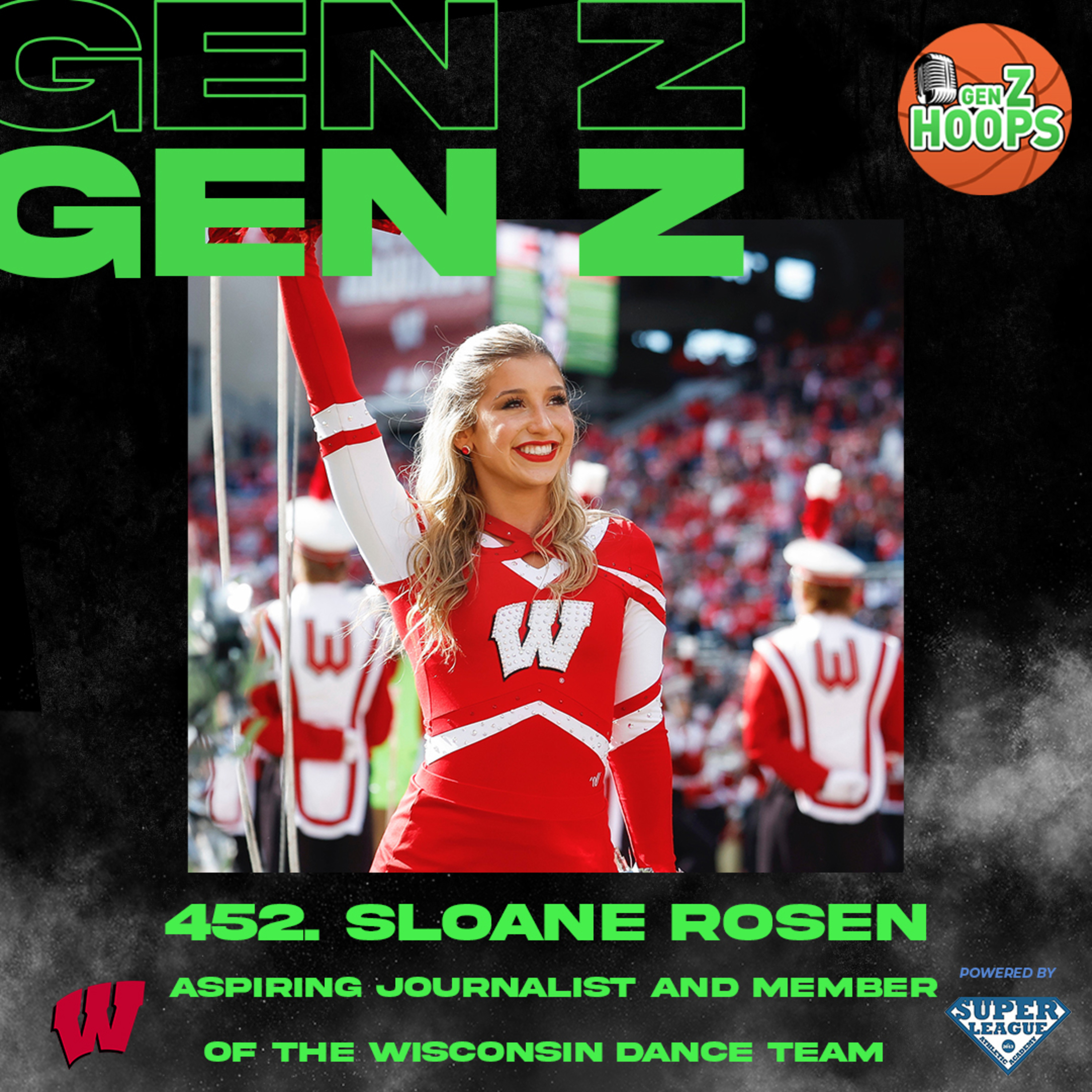 452. Sloane Rosen - Aspiring Journalist And Member Of The Wisconsin Dance Team