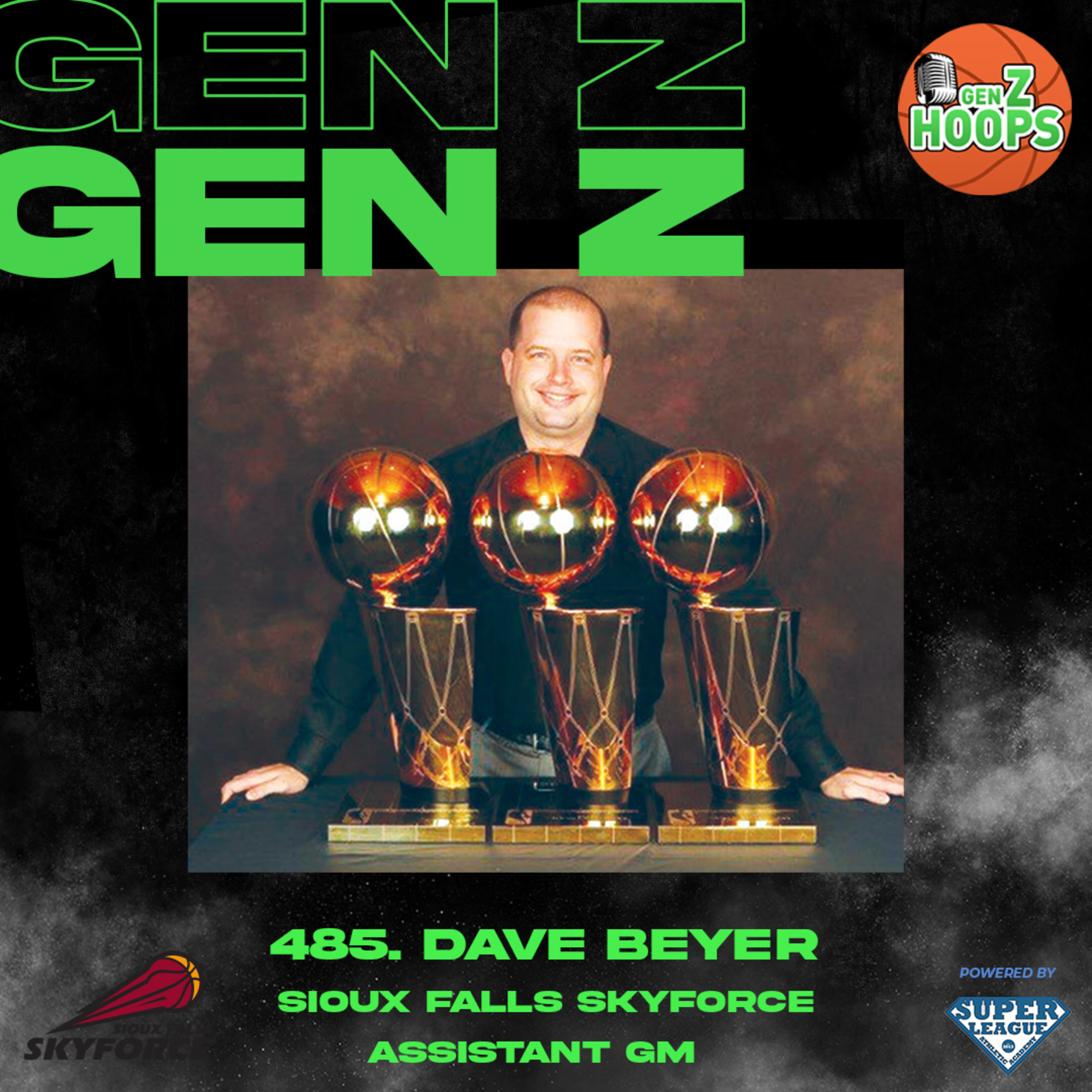 485. Dave Beyer - Sioux Falls Skyforce Assistant GM 