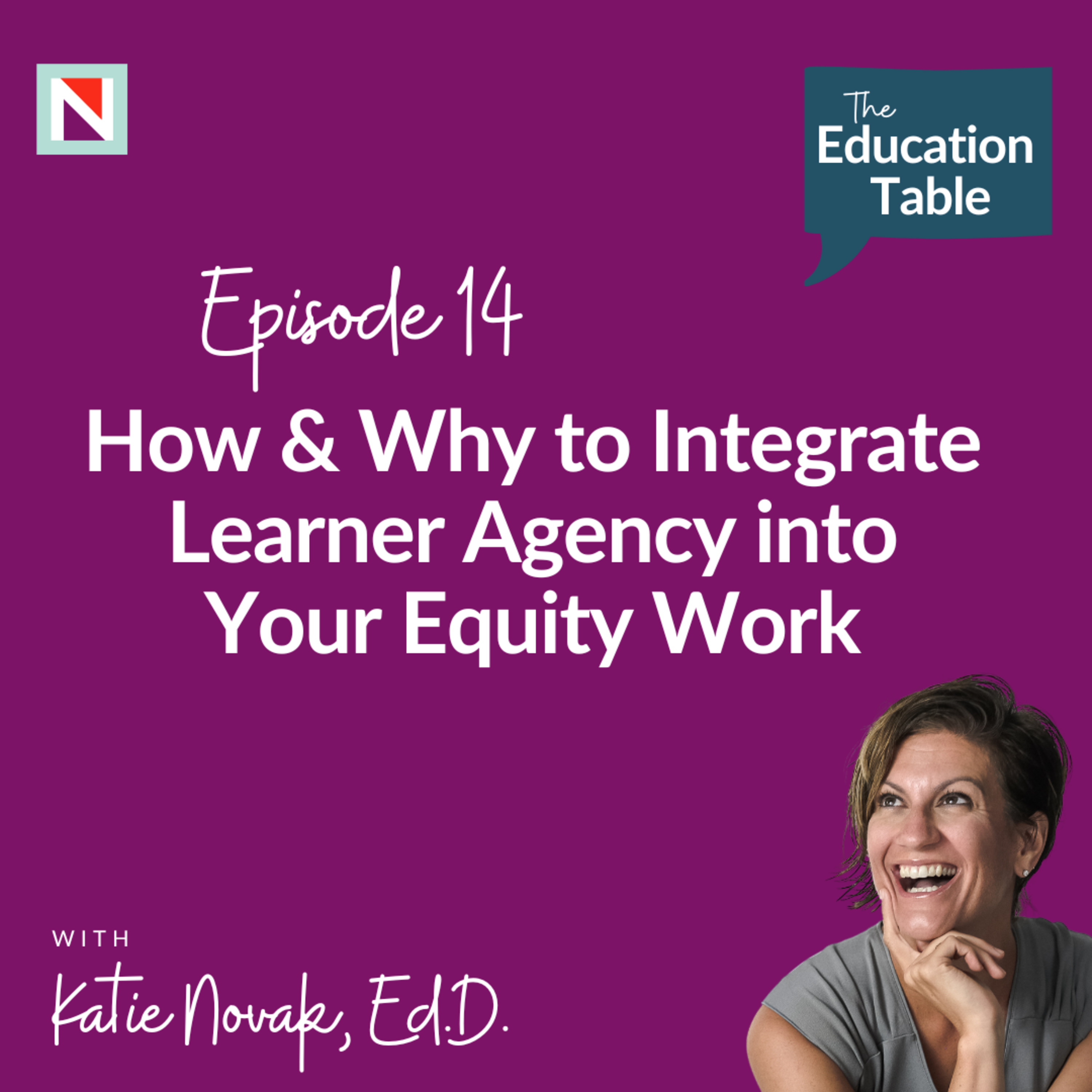 Equality, Equity, and Learner Agency. Plus: How & Why to Integrate Learner Agency Into Your Equity Work episode artwork