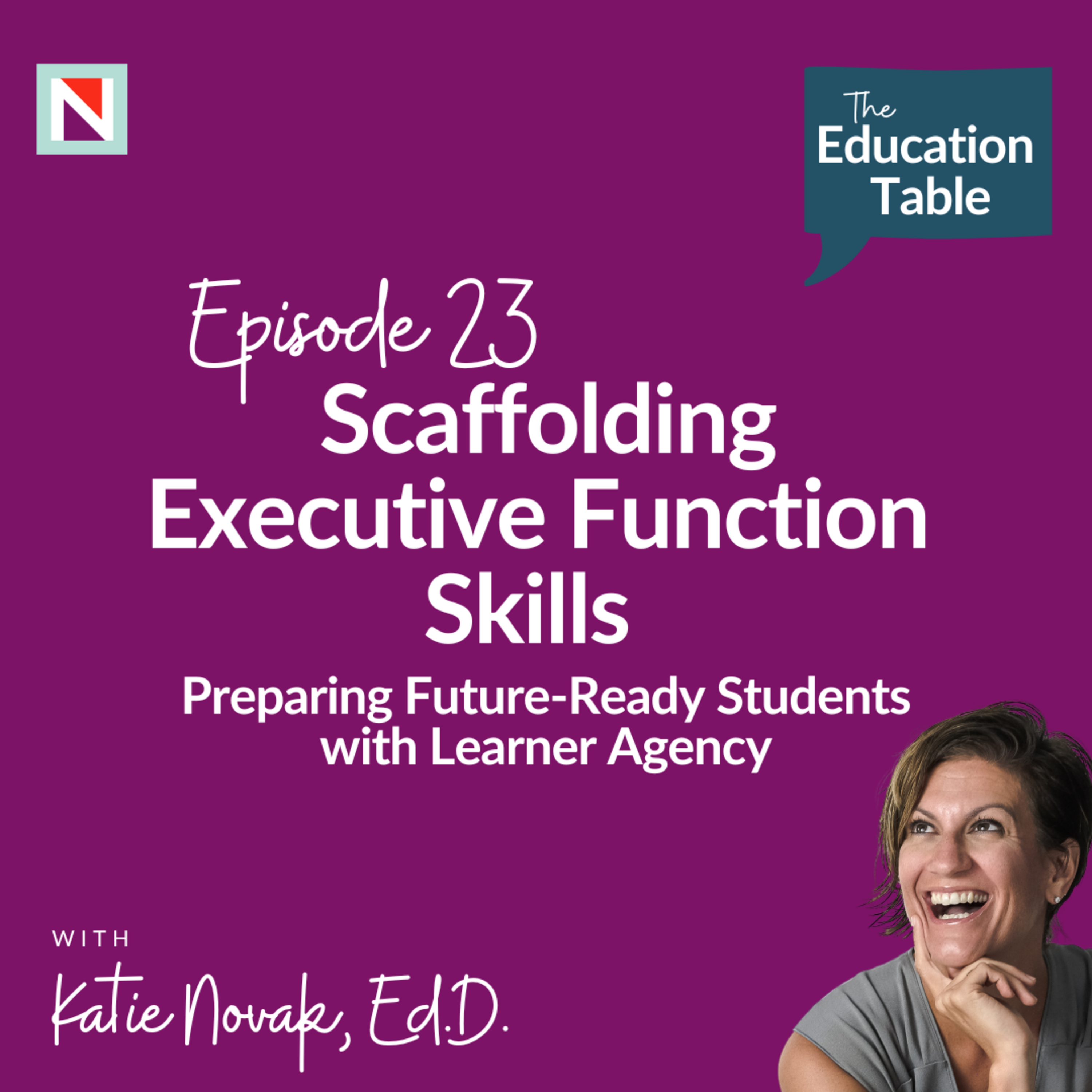 The Education Table with Katie Novak, EdD