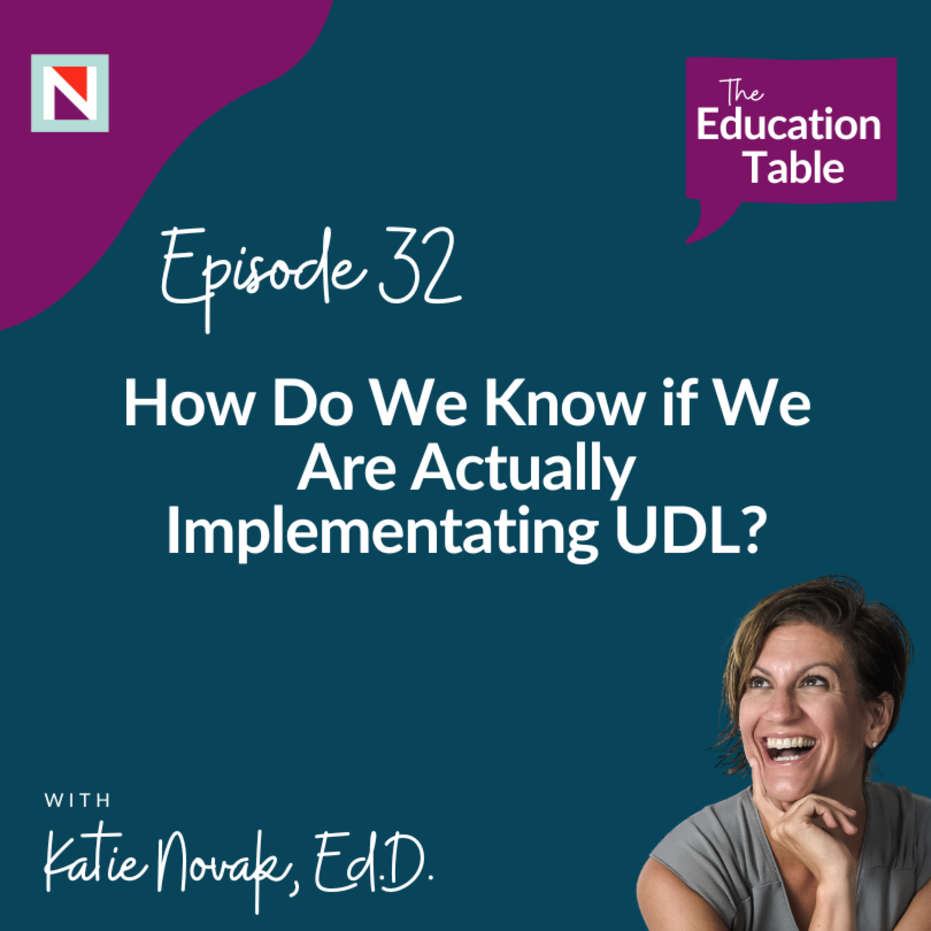 The Education Table with Katie Novak, EdD