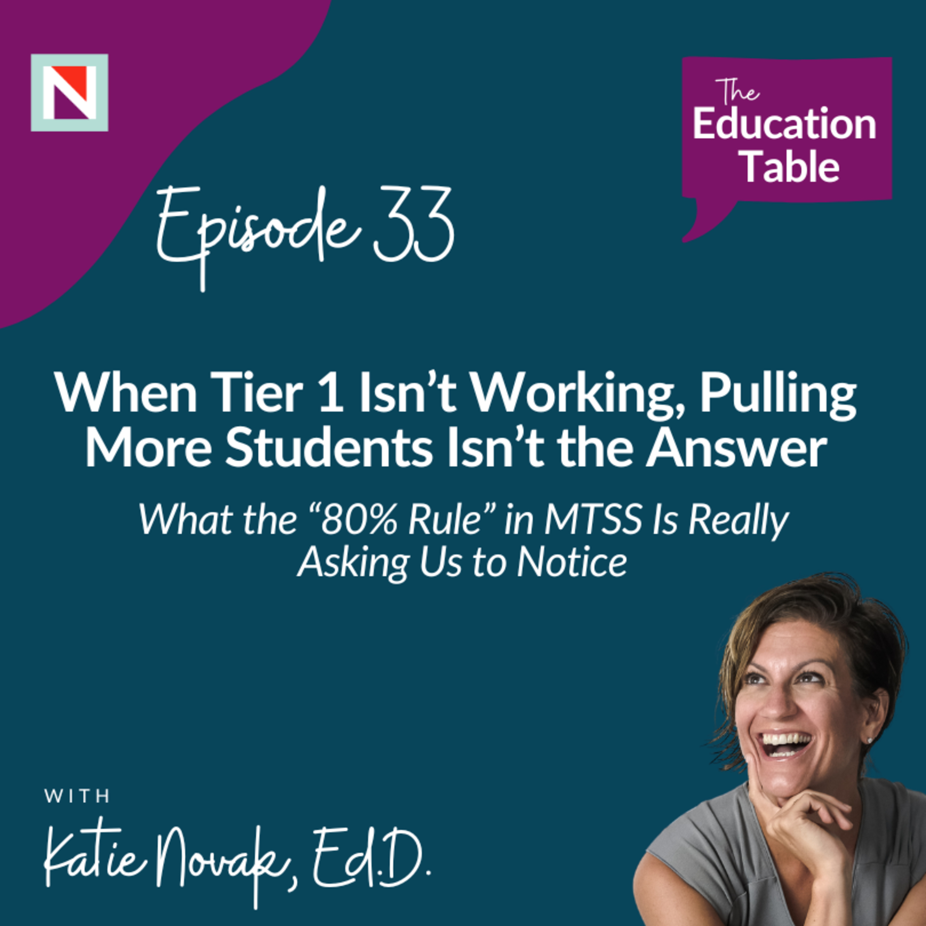 The Education Table with Katie Novak, EdD