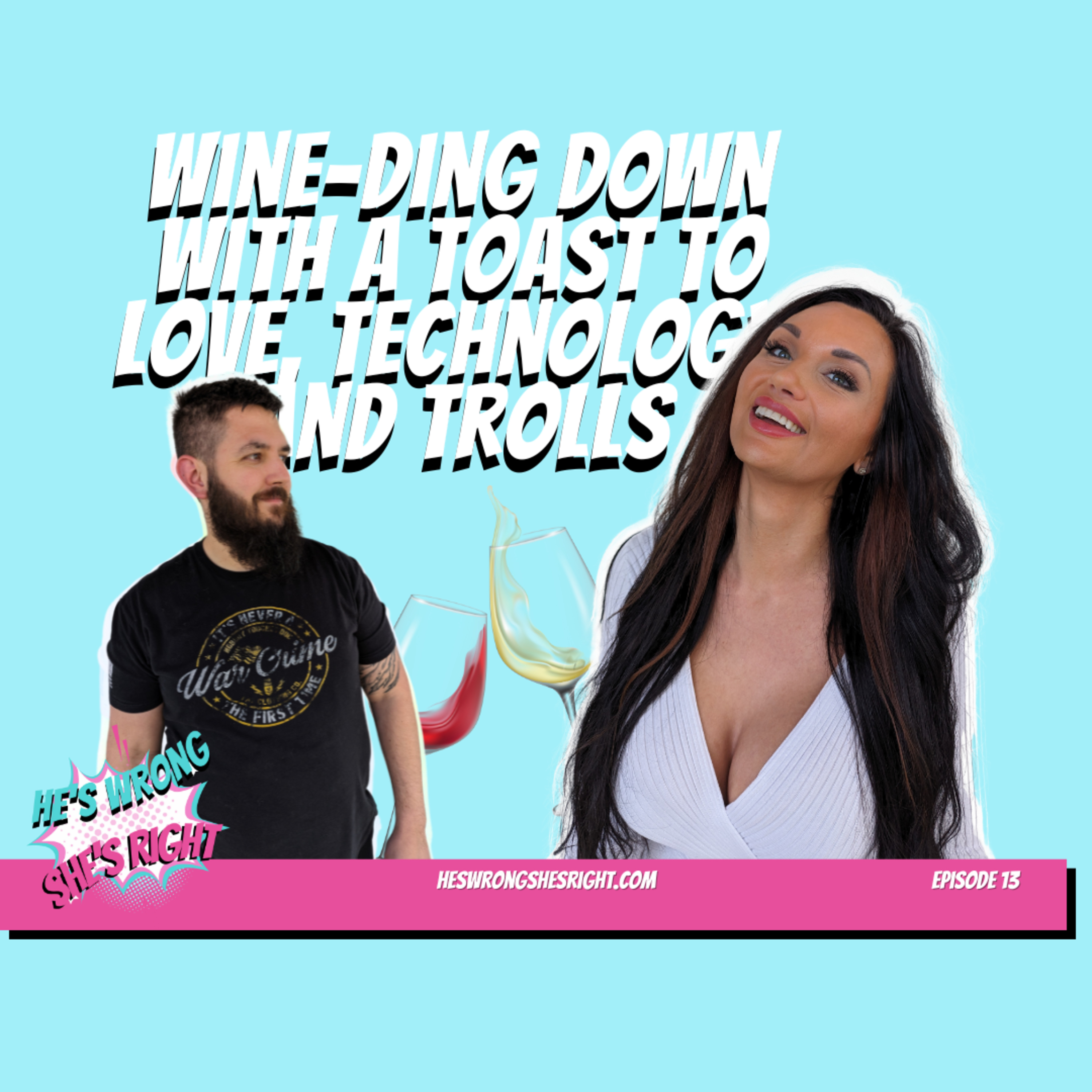 He\'s Wrong She\'s Right