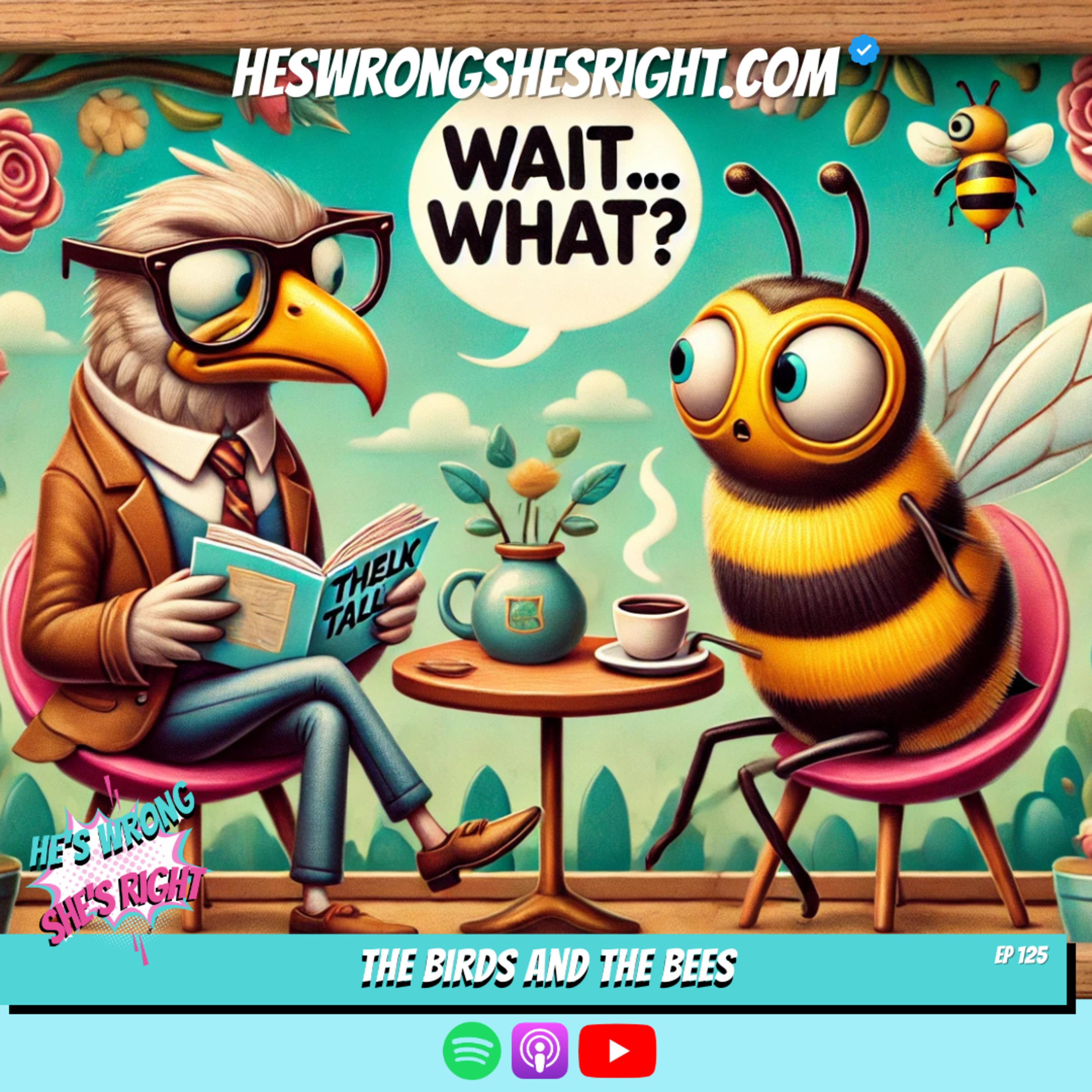 He\'s Wrong She\'s Right