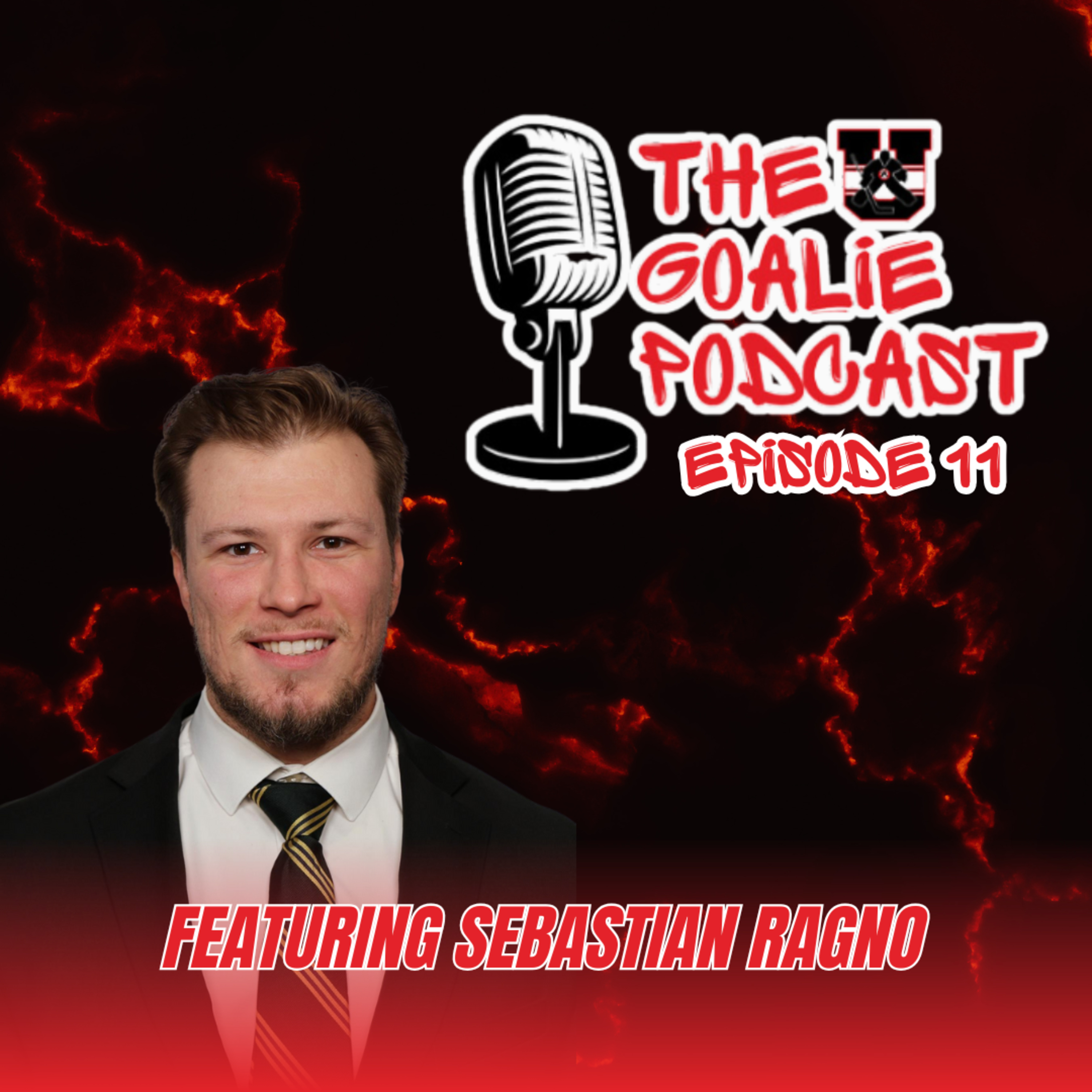 The Goalie Podcast: Episode 11 - Feat.Sebastian Ragno episode artwork