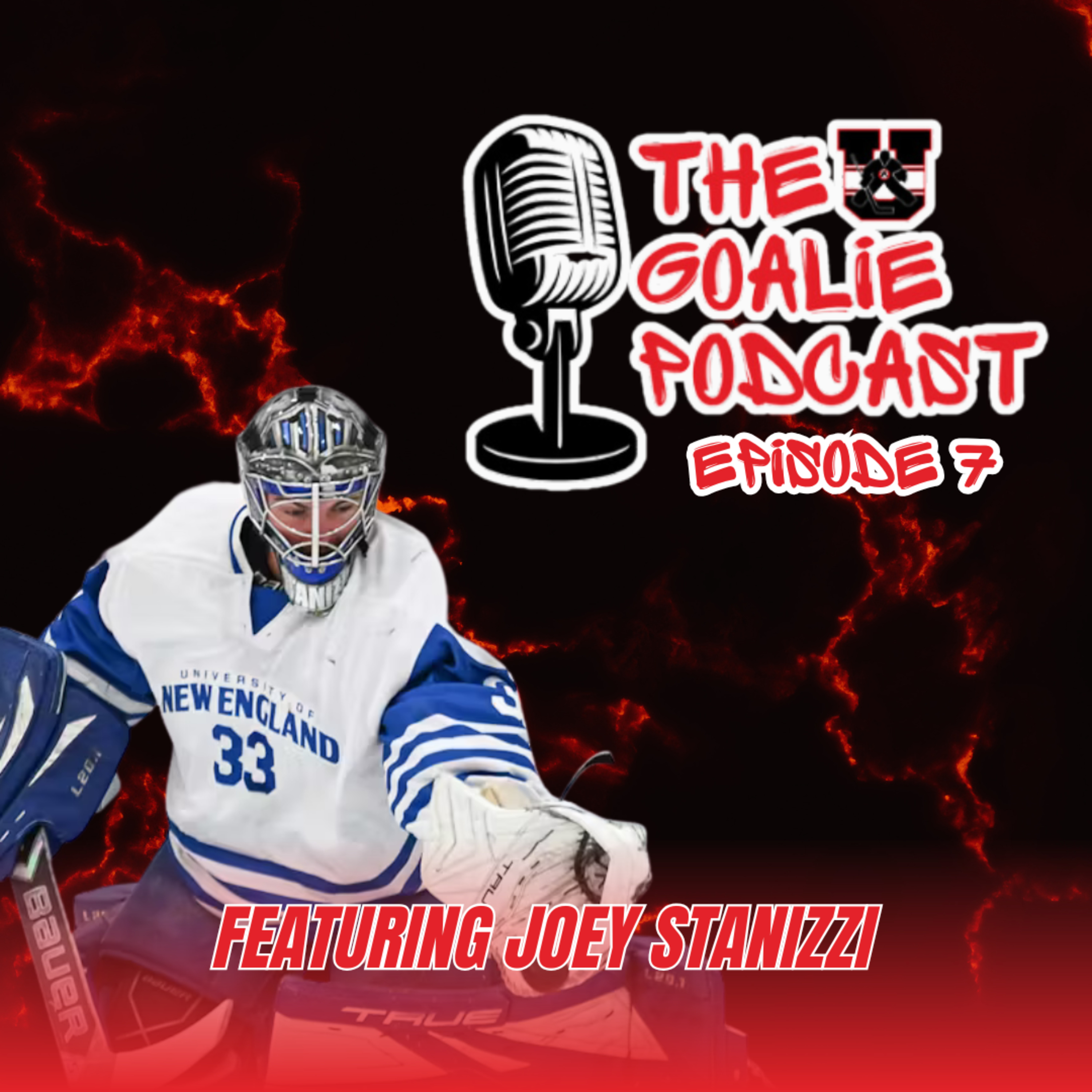 The Goalie Podcast: Presented by Stop It Goaltending U