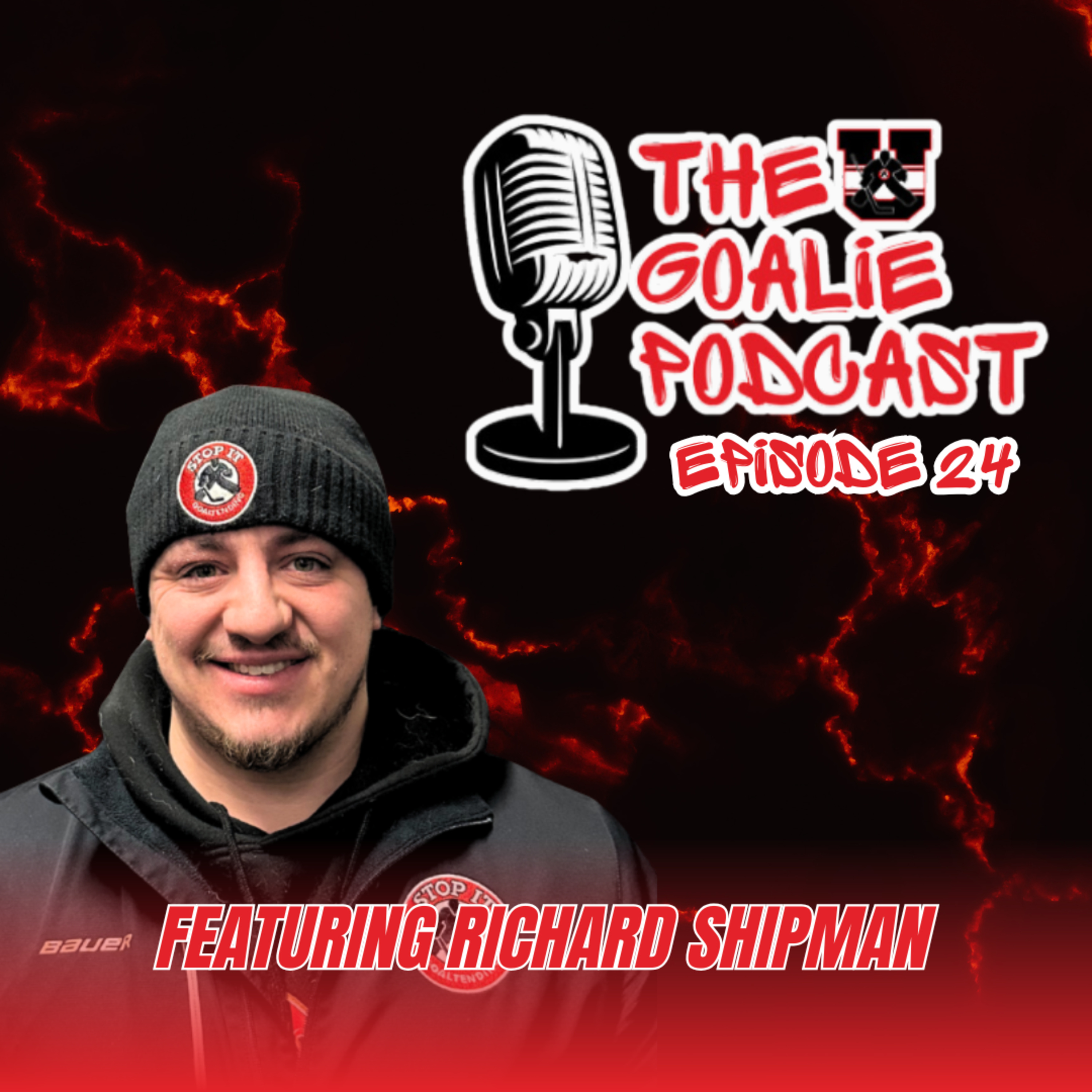 The Goalie Podcast: Episode 24 - Feat. Richard Shipman episode artwork