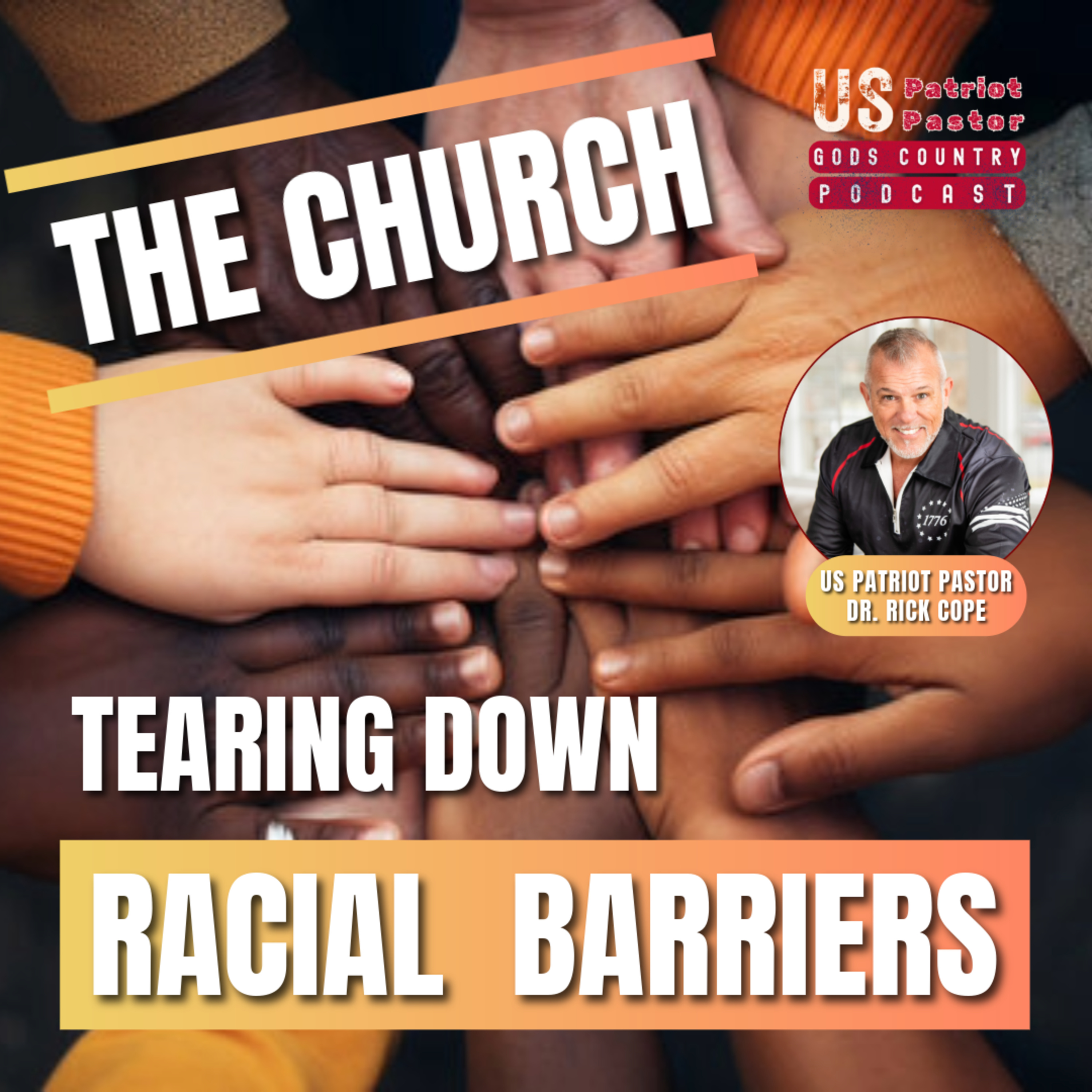 Episode 16: THE CHURCH - TEARING DOWN RACIAL BARRIERS episode artwork