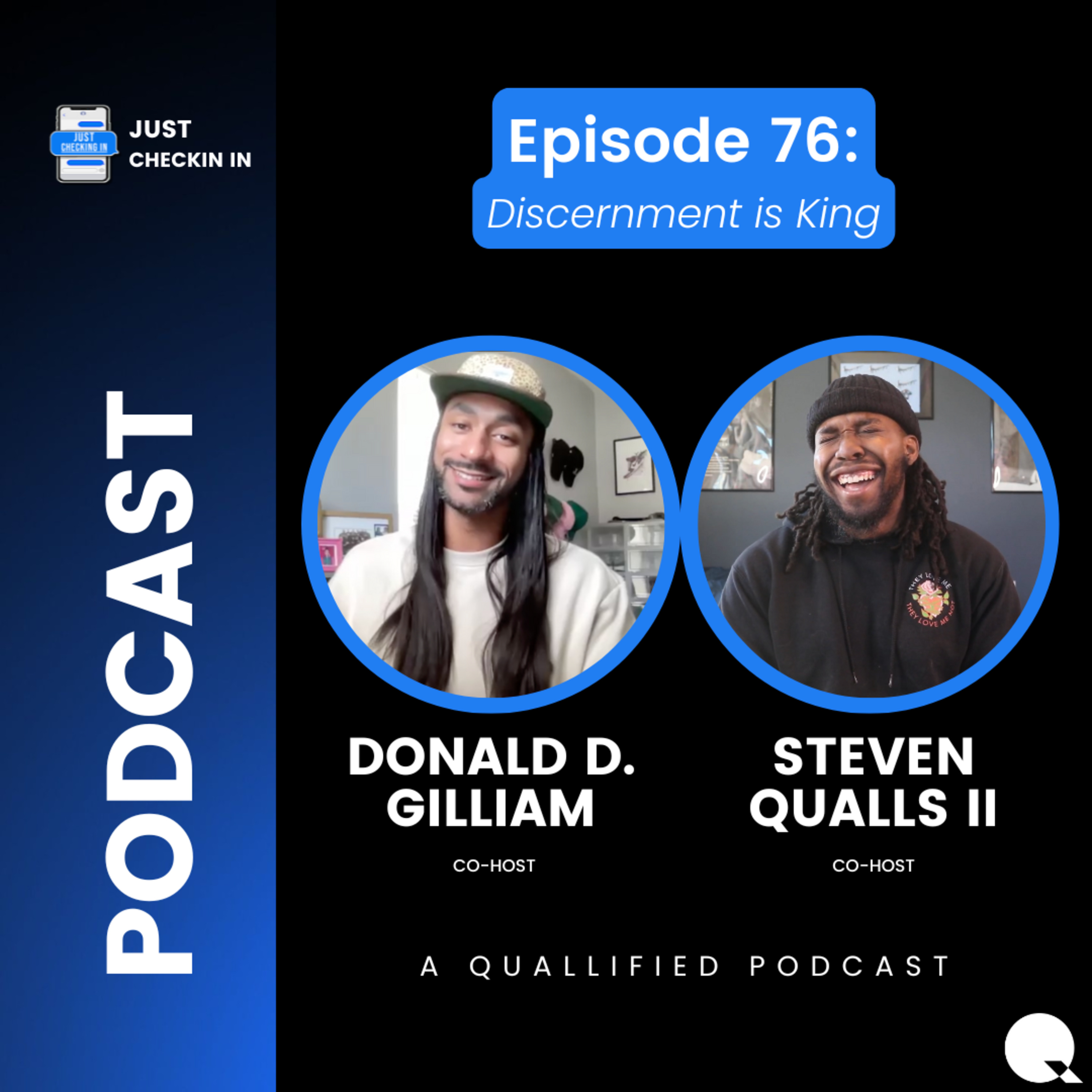 Ep. 76 | Discernment is King | Just Checkin' In on Community, Wisdom, and Discernment