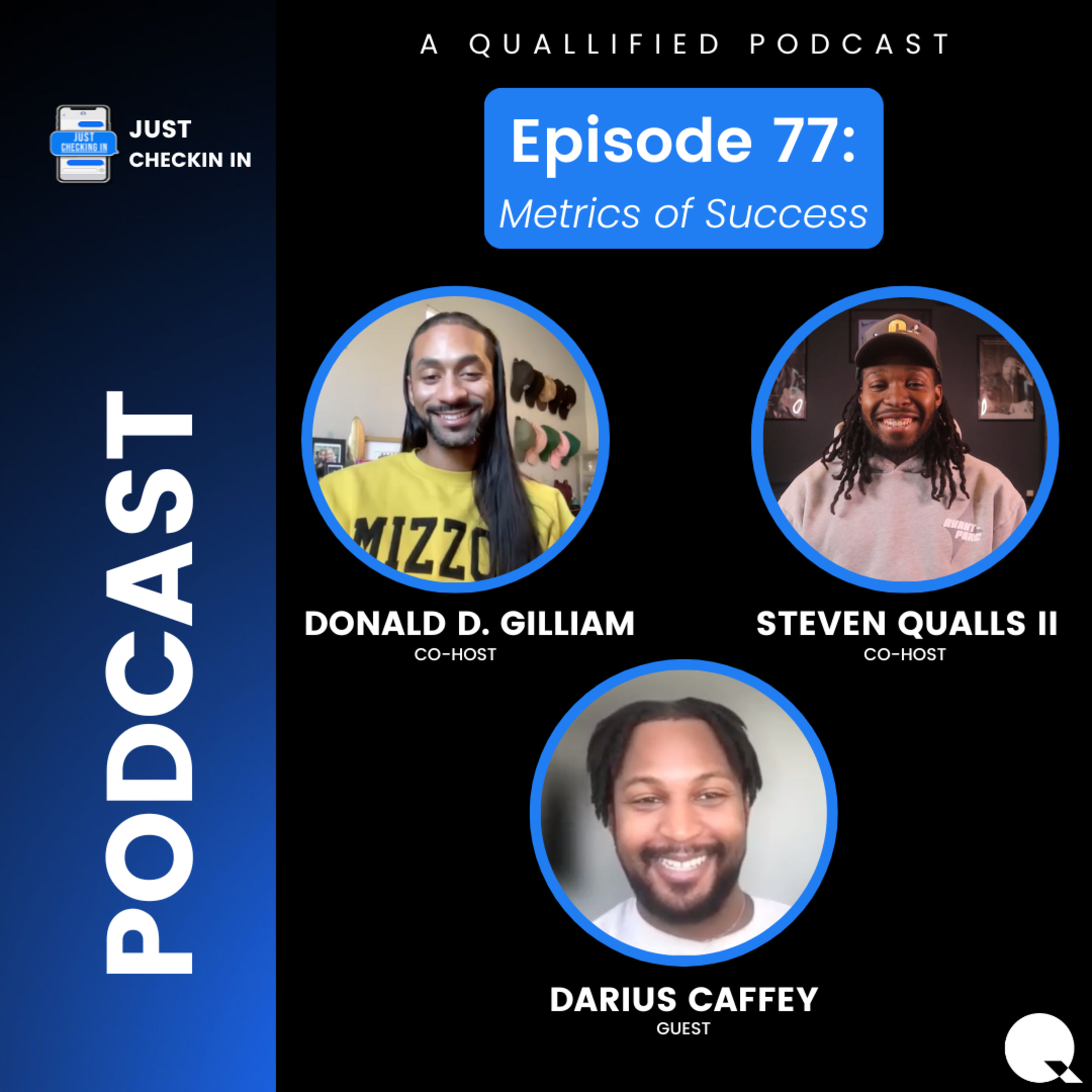 Ep. 77 | Metrics of Success | Just Checkin' In on Successes, Failures, and Measuring the Two