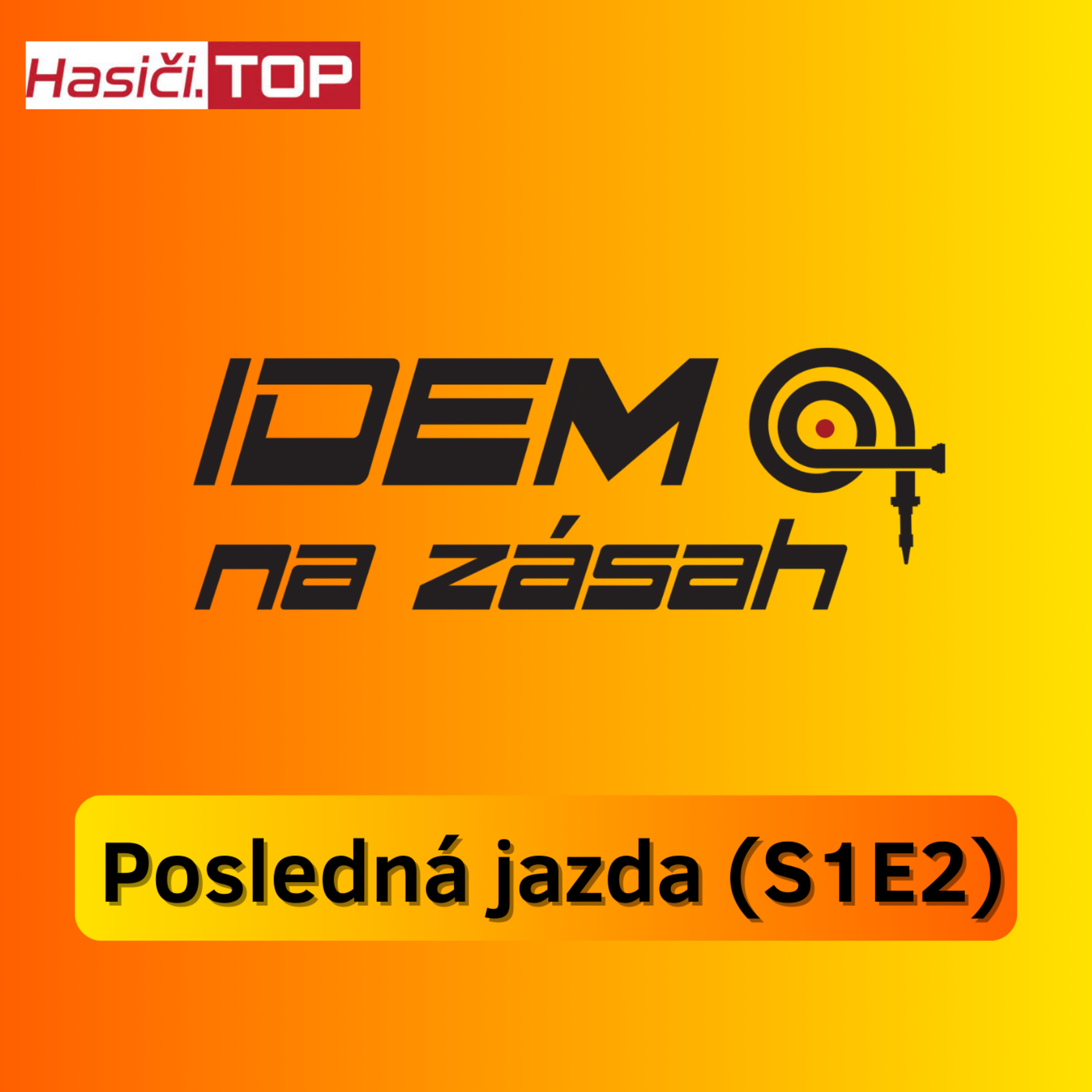 Idem na zásah