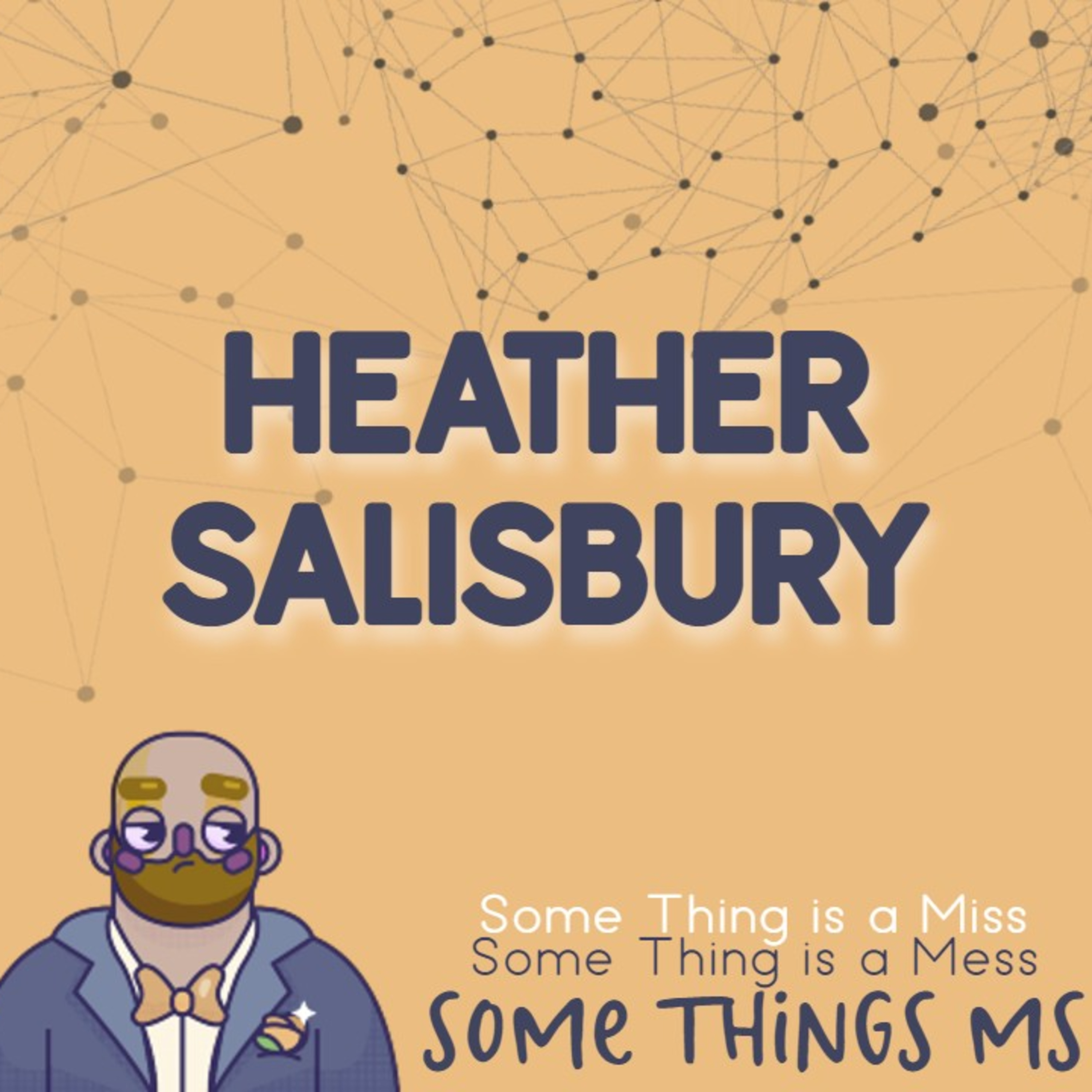 Episode 3: Heather Salisbury, Living With episode artwork