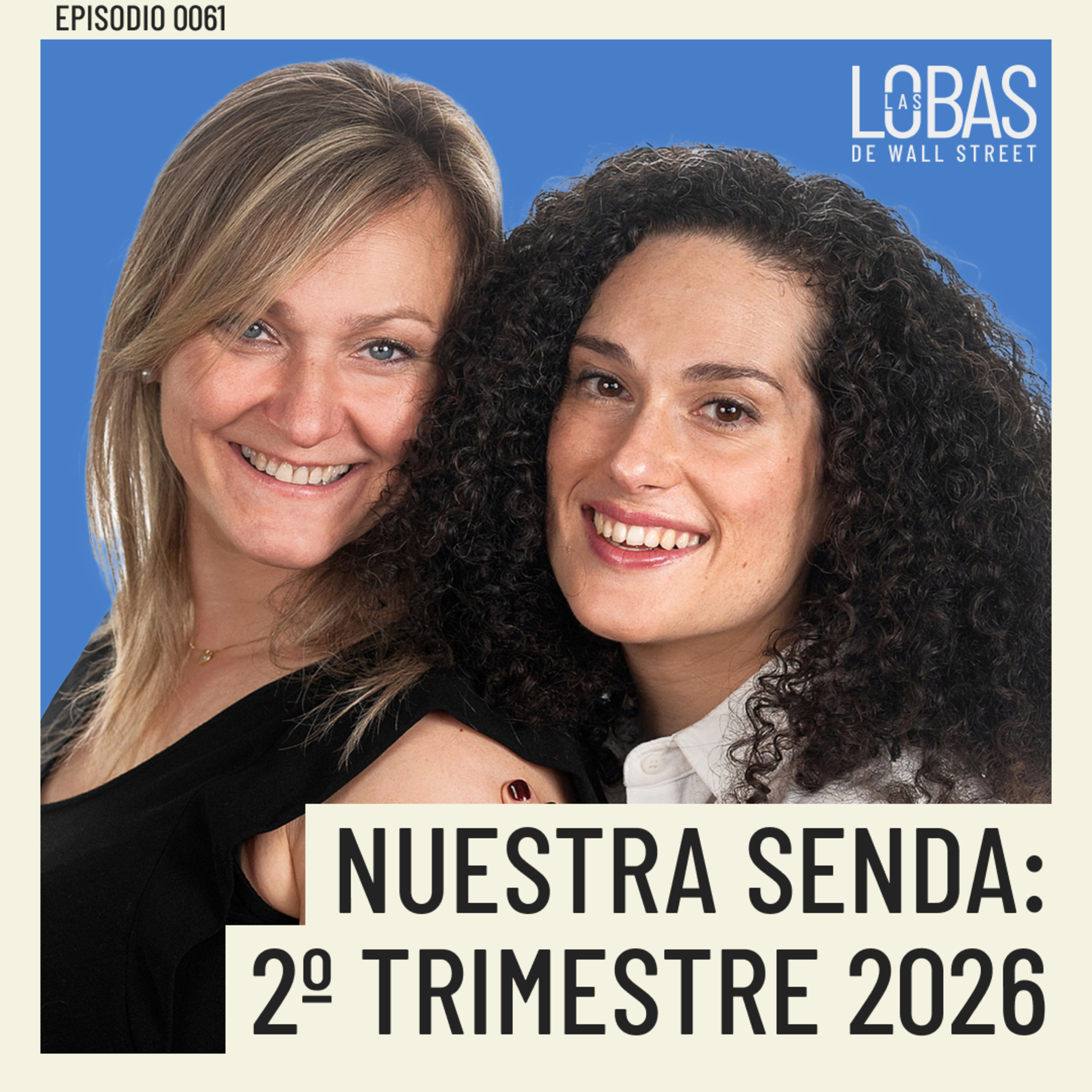61. Nuestra Senda: Balance del 2º Trimestre 2026 episode artwork