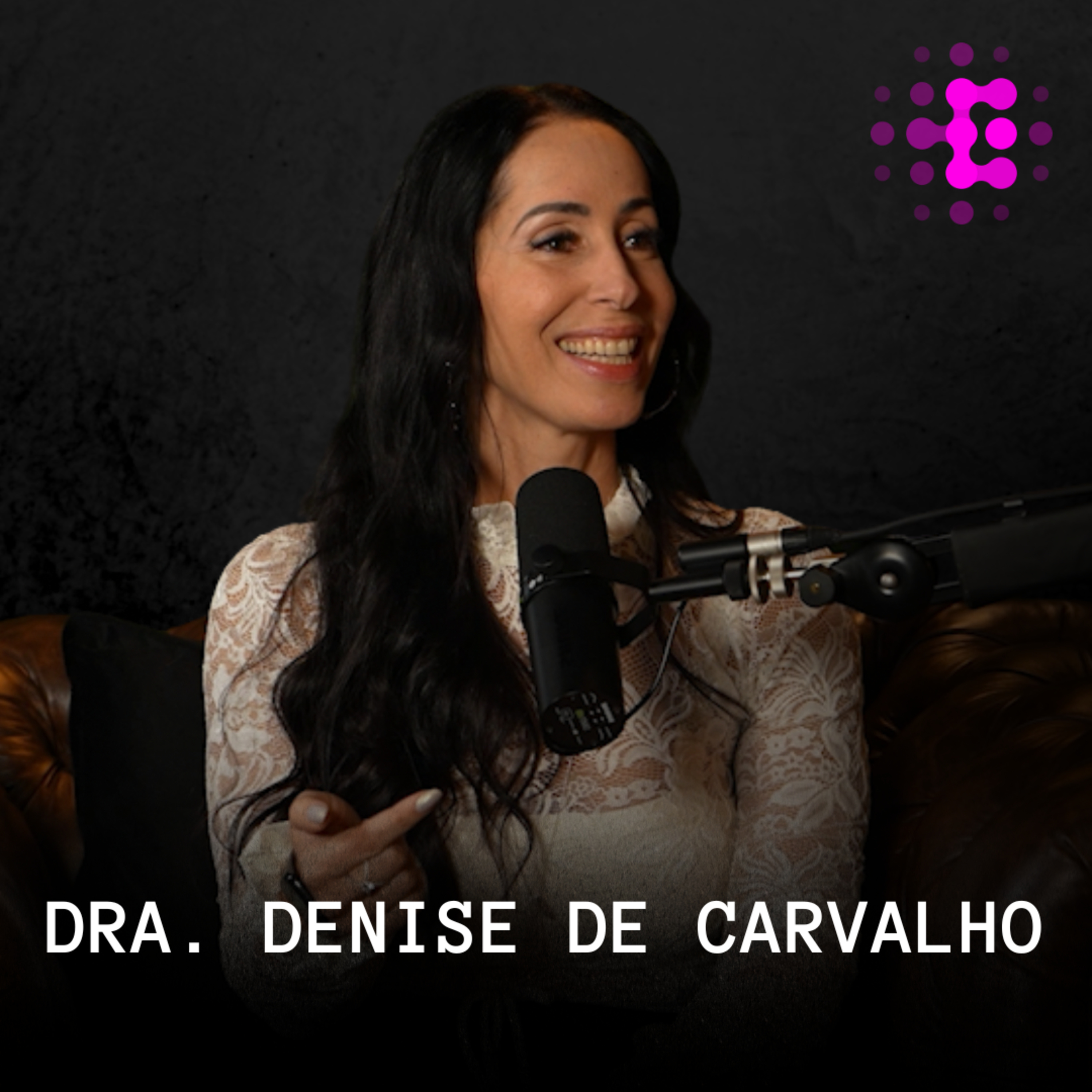 Você Tem Merda na Cabeça? - Dra. Denise de Carvalho