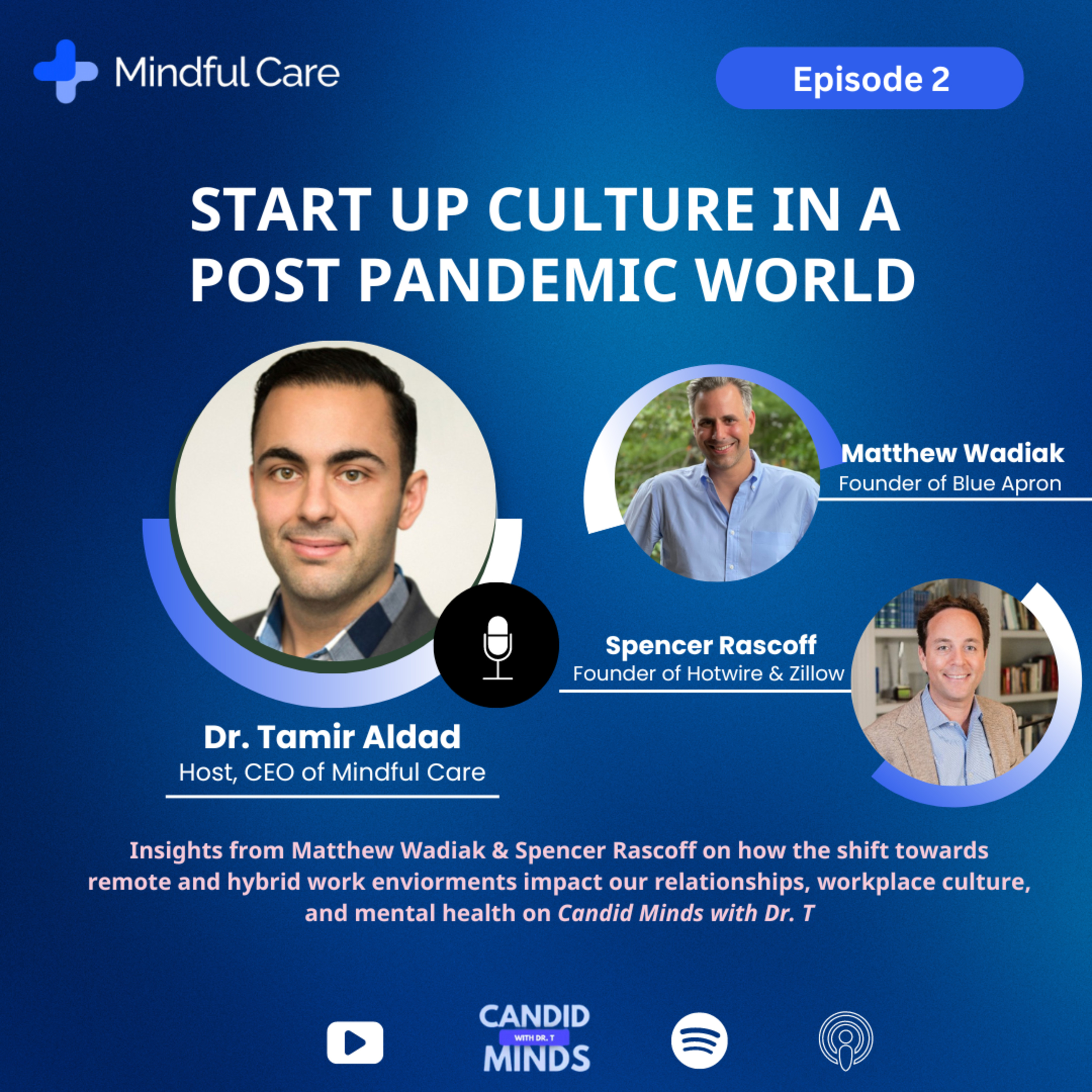Matthew Wadiak & Spencer Rascoff: Adapting to the New Normal: Cultivating Startup Culture in a Post-Pandemic World episode artwork