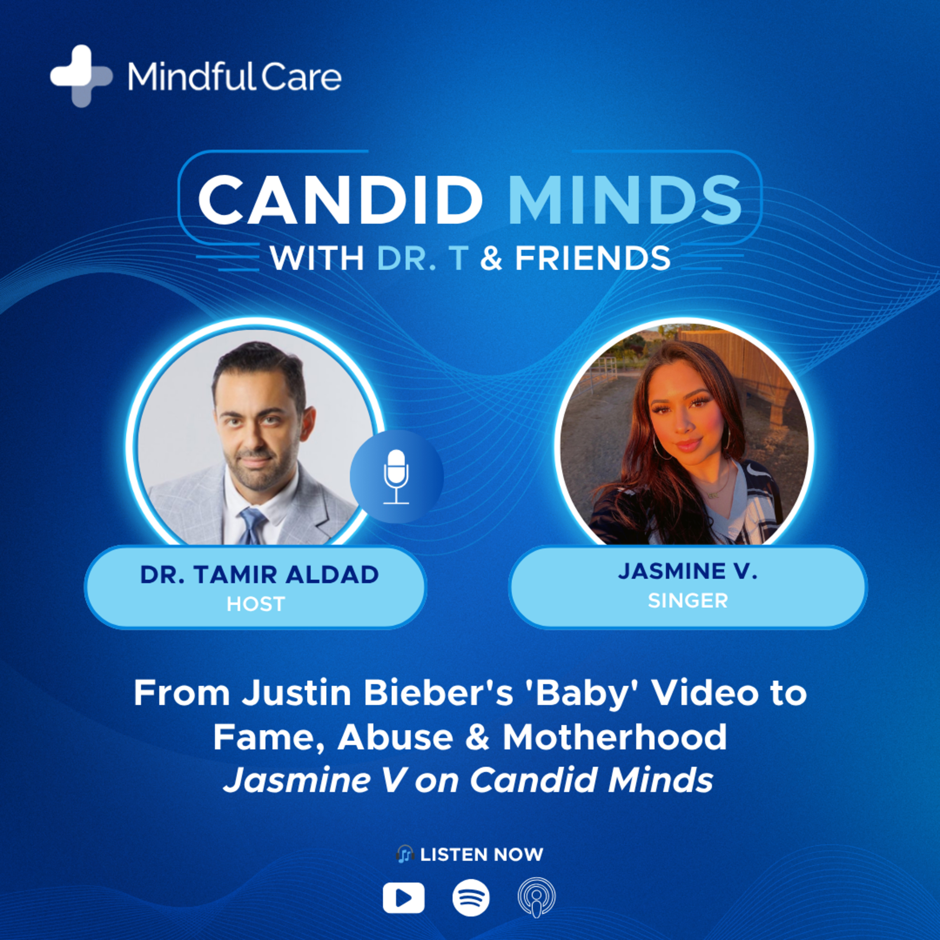 From Justin Bieber's 'Baby' Video to Fame, Abuse & Motherhood | Jasmine V on Candid Minds episode artwork