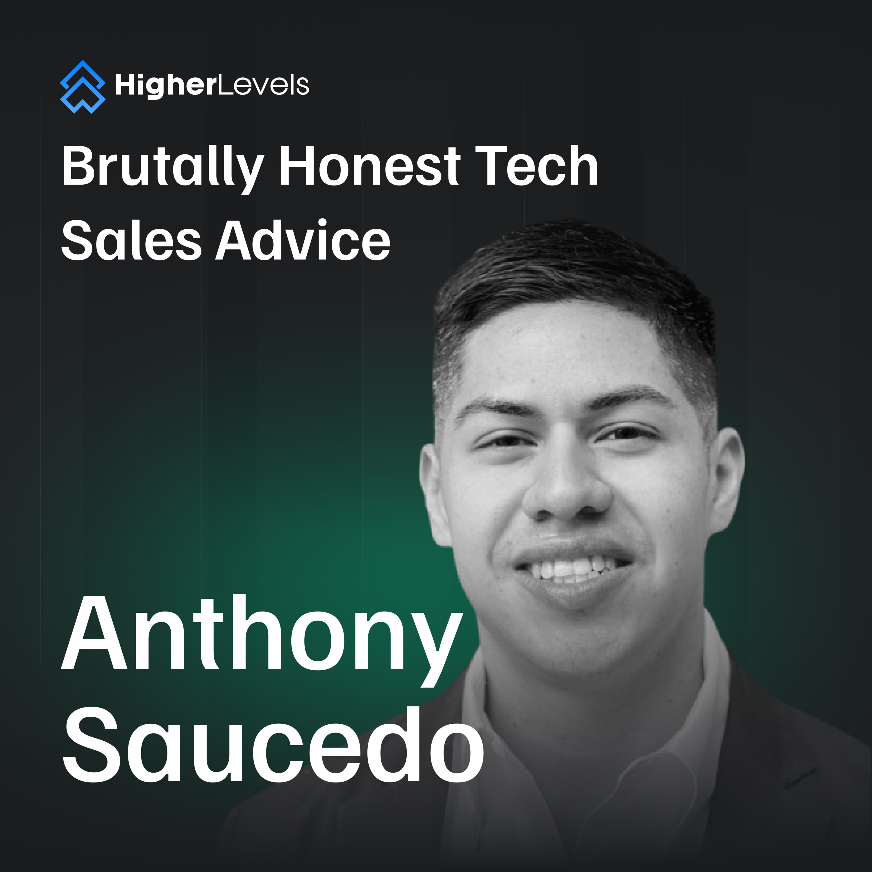 #12 - 15 Years of Brutally Honest Tech Sales Advice in 38 Minutes episode artwork