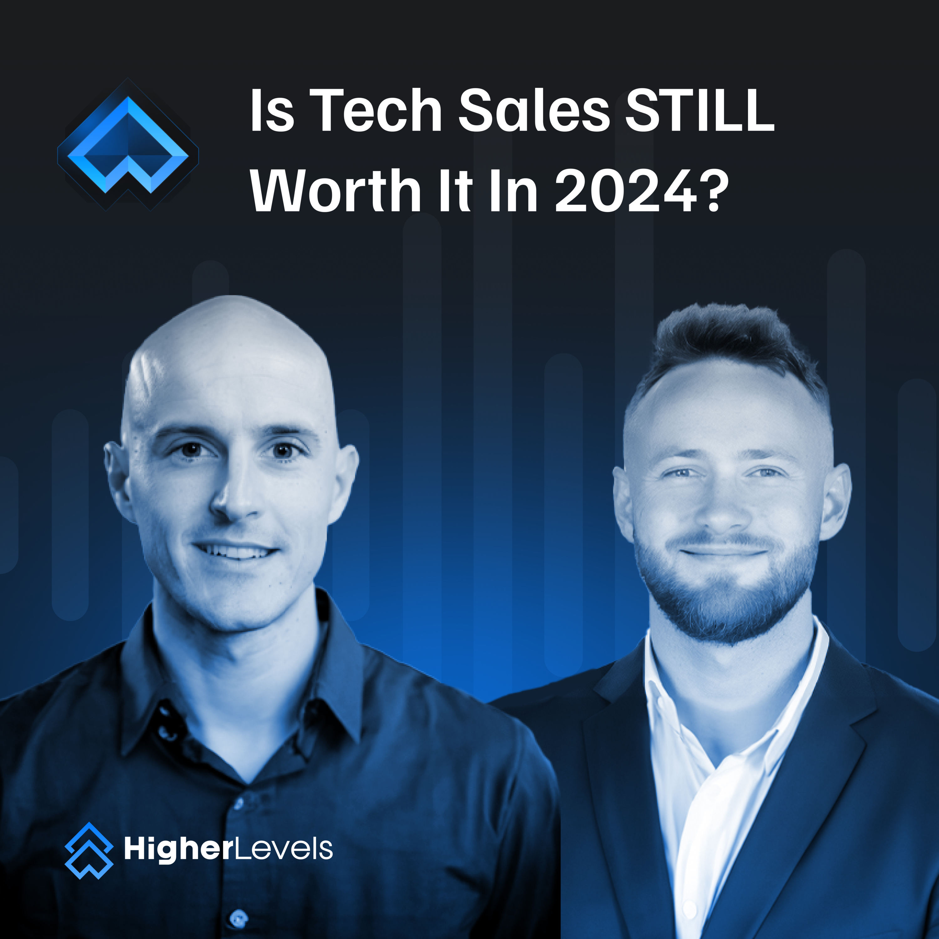#16 - Is Tech Sales STILL Worth It in 2024? episode artwork