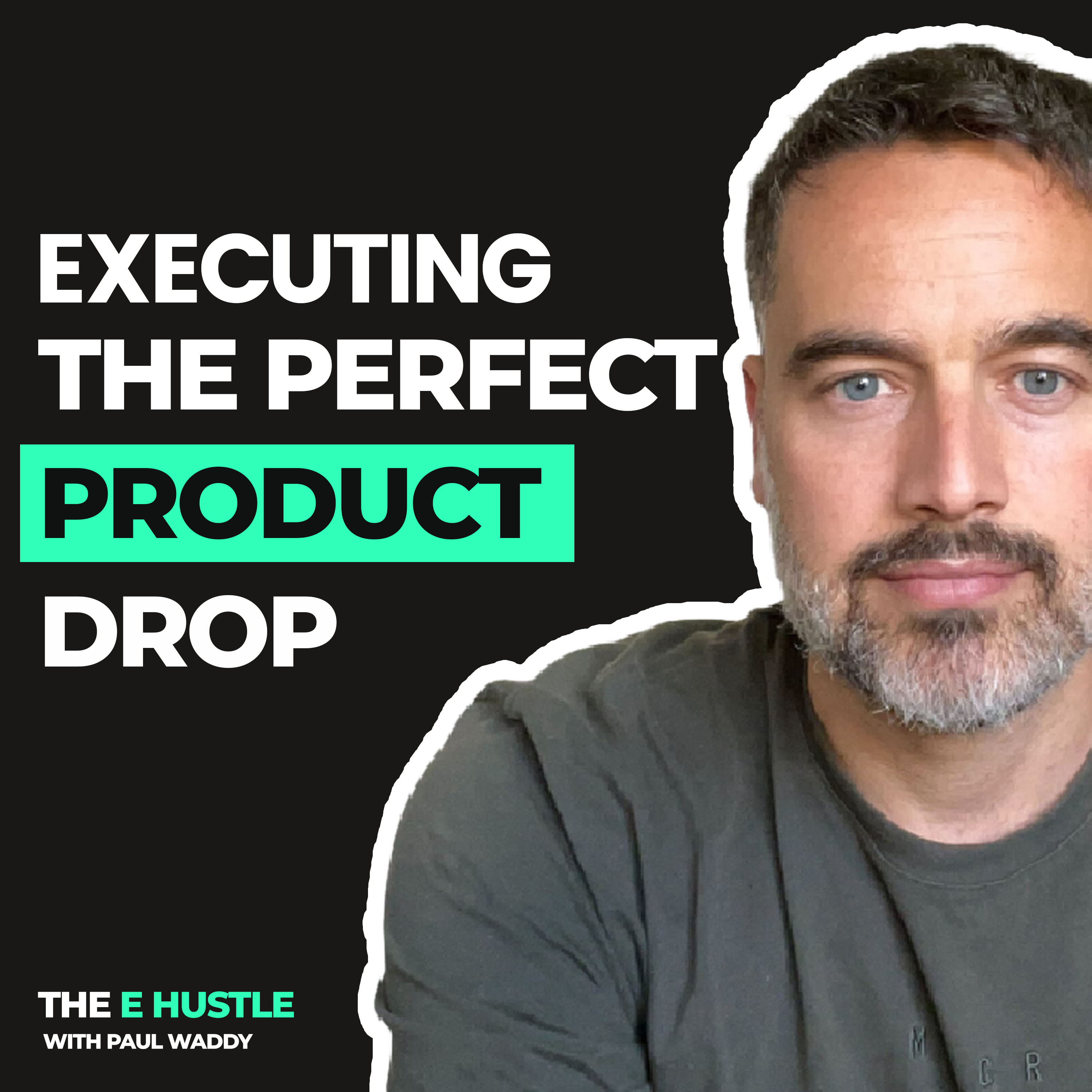 #4 - Executing the Perfect Product Drop episode artwork