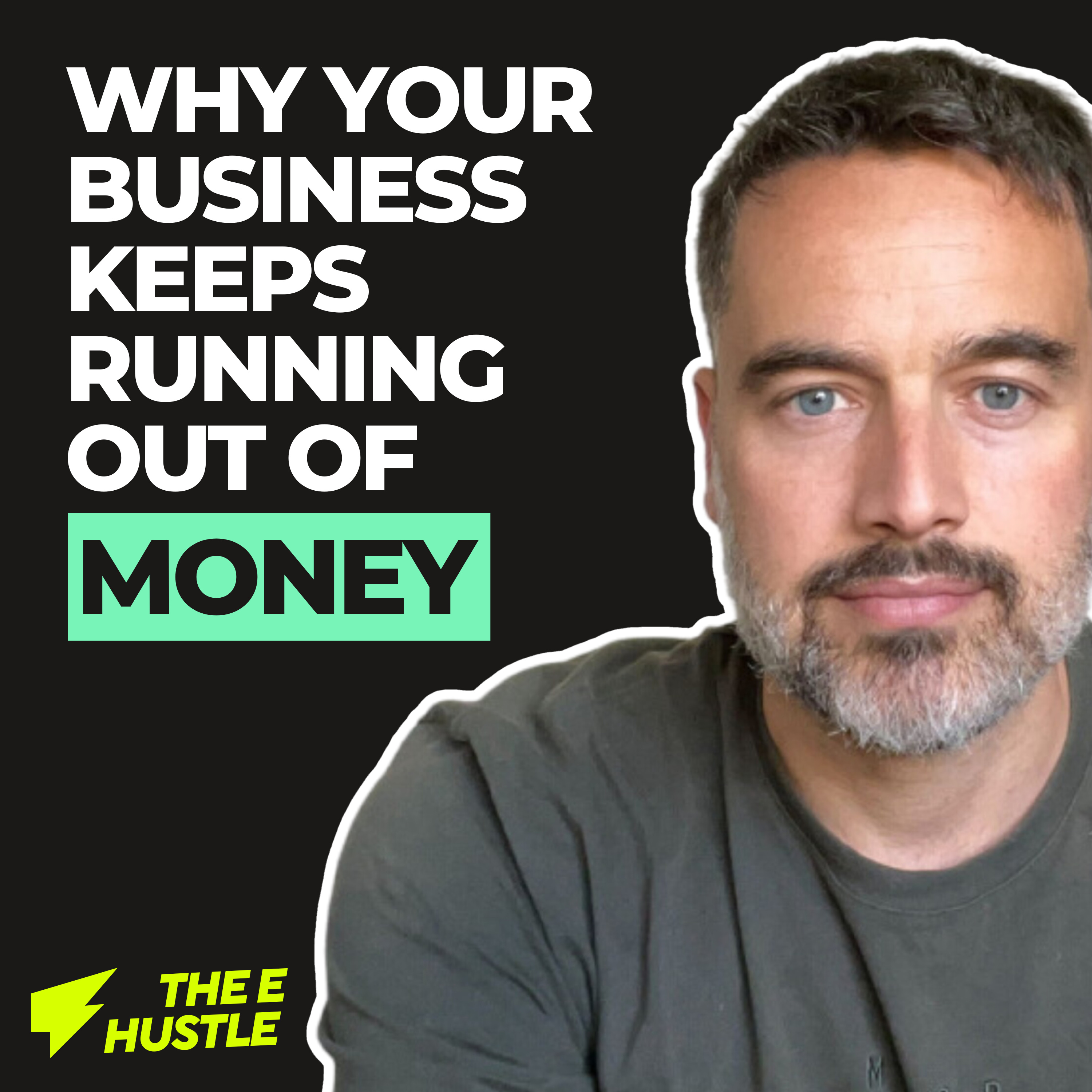 #18 - Why Your Business Keeps Running Out of Money episode artwork